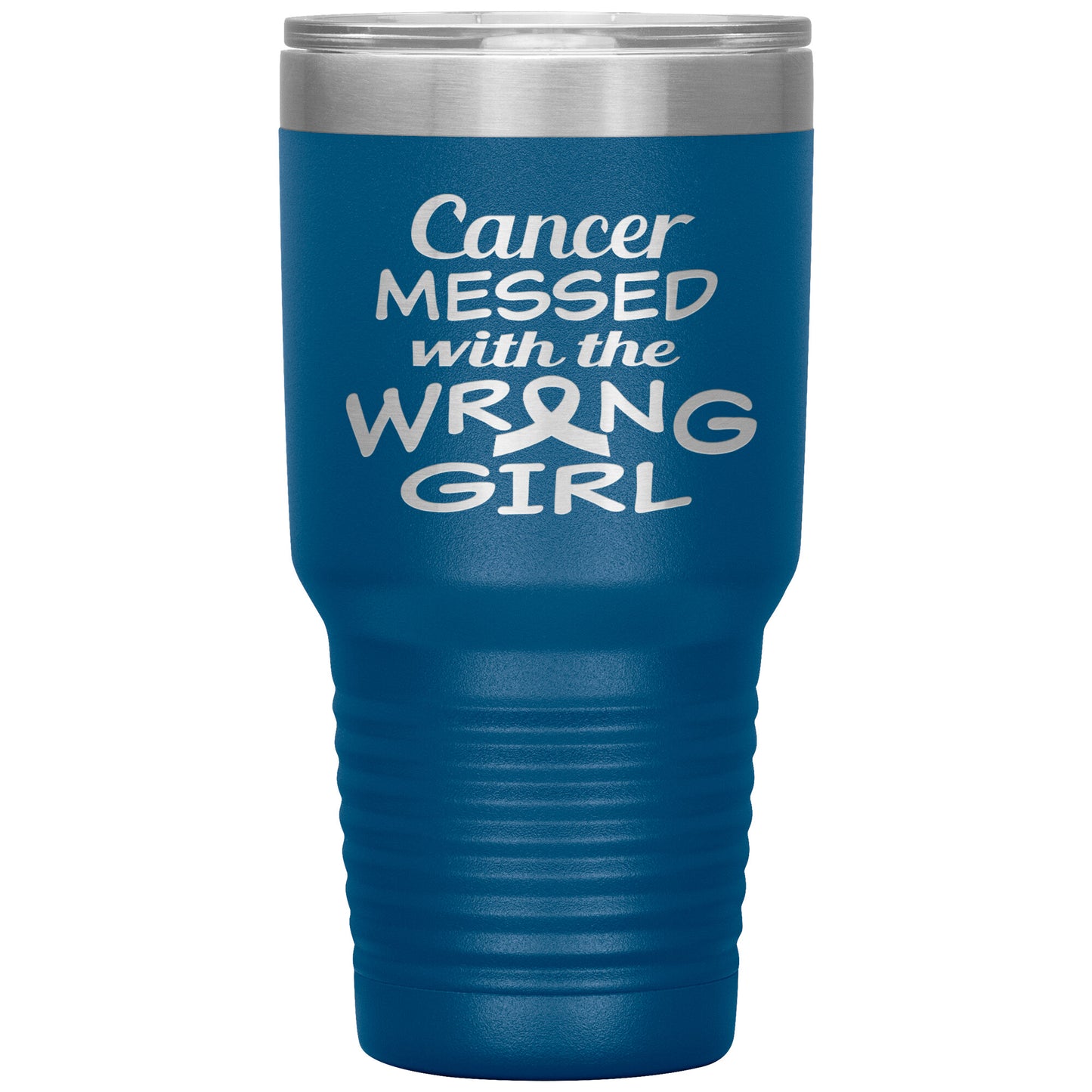 Cancer Messed with the Wrong Girl Tumbler