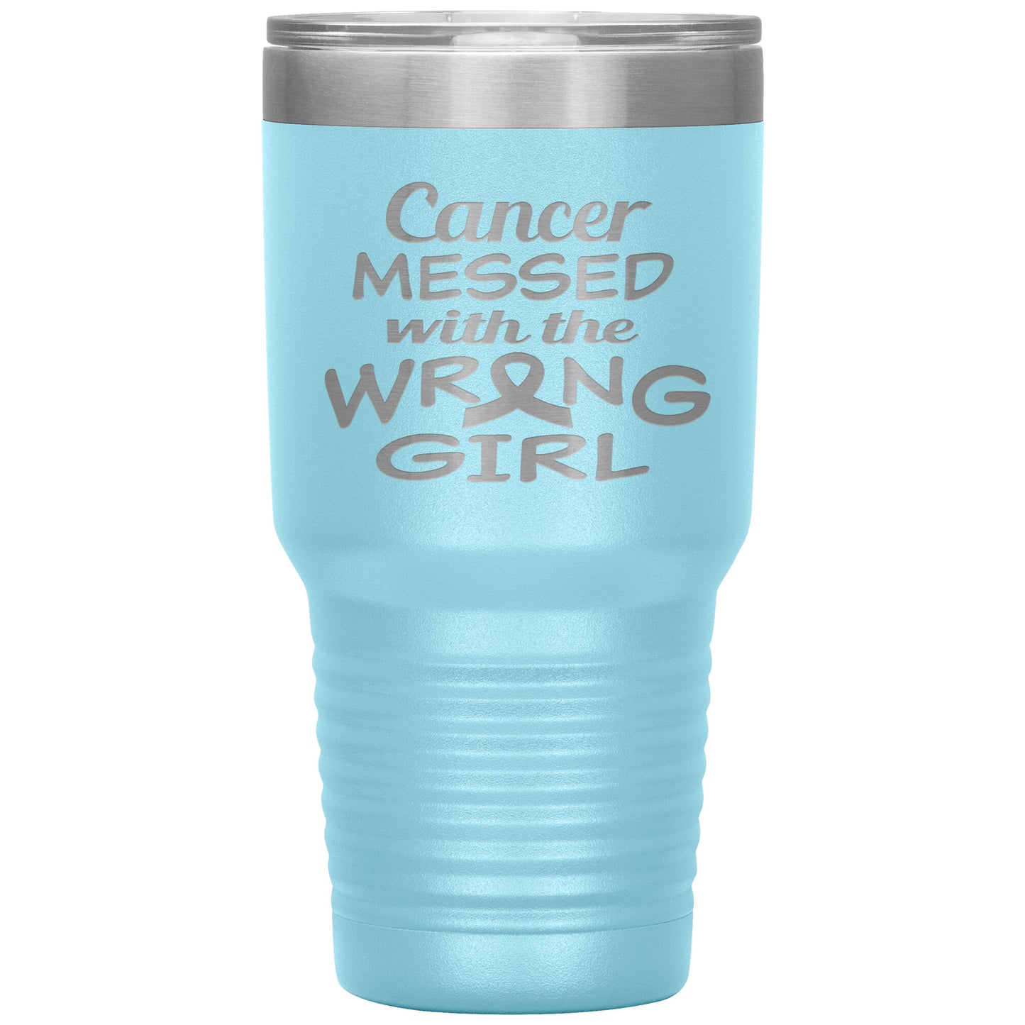 Cancer Messed with the Wrong Girl Tumbler