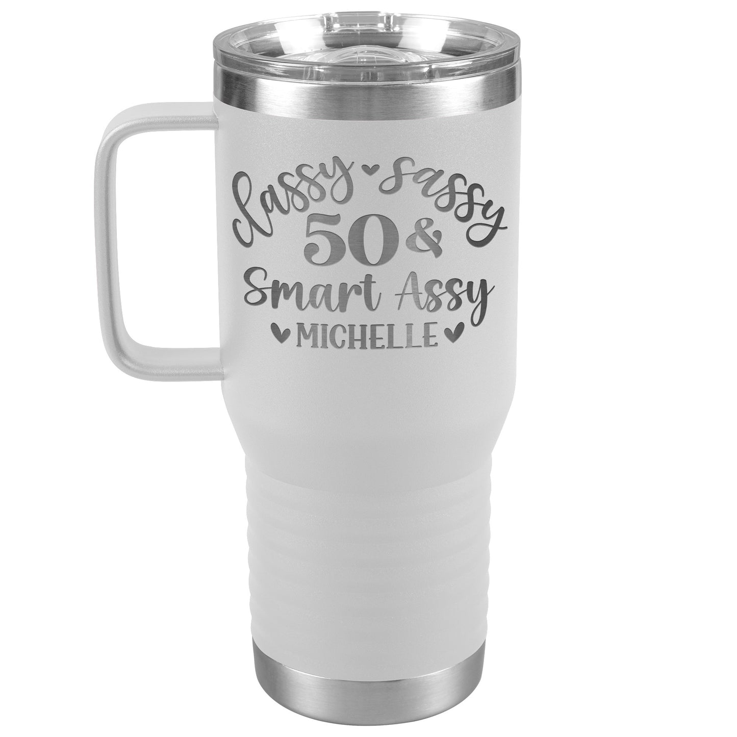 Classy Sassy 50 & Smart Assy Birthday Tumbler