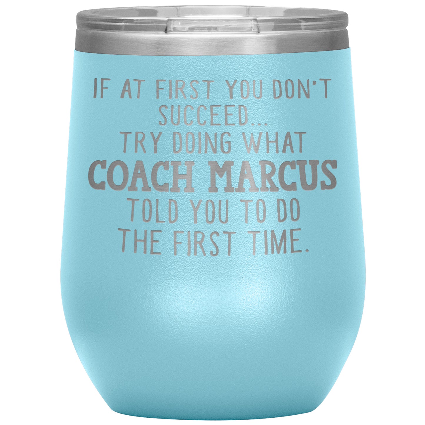 Funny Coach Tumbler Gift for Men or Women