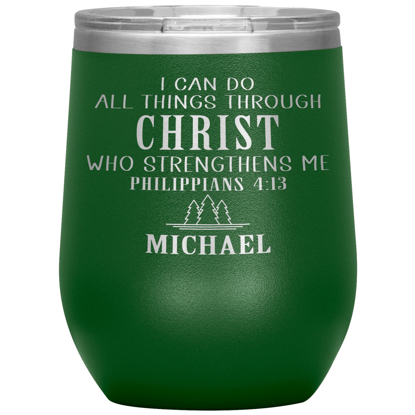 I Can Do All Things Through Christ Tumbler