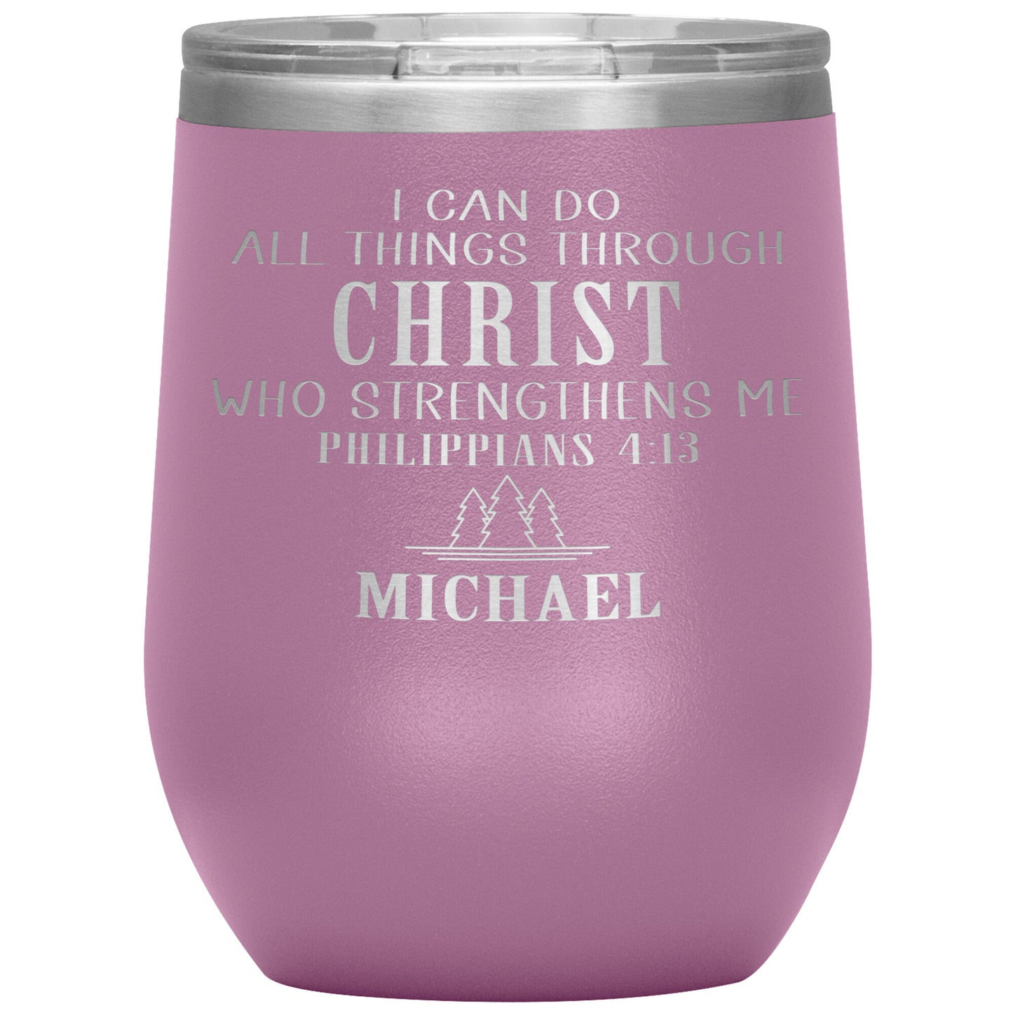 I Can Do All Things Through Christ Tumbler
