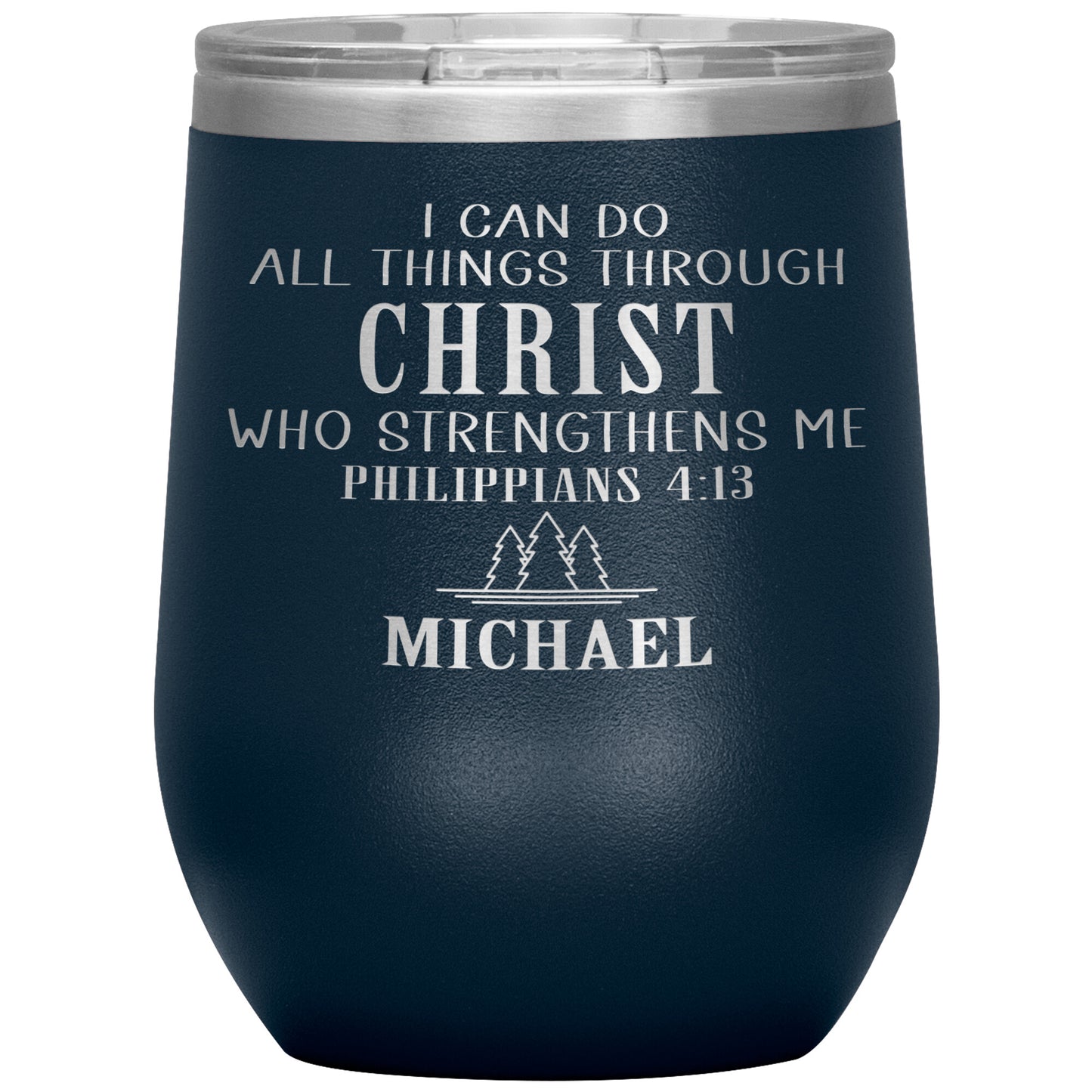 I Can Do All Things Through Christ Tumbler
