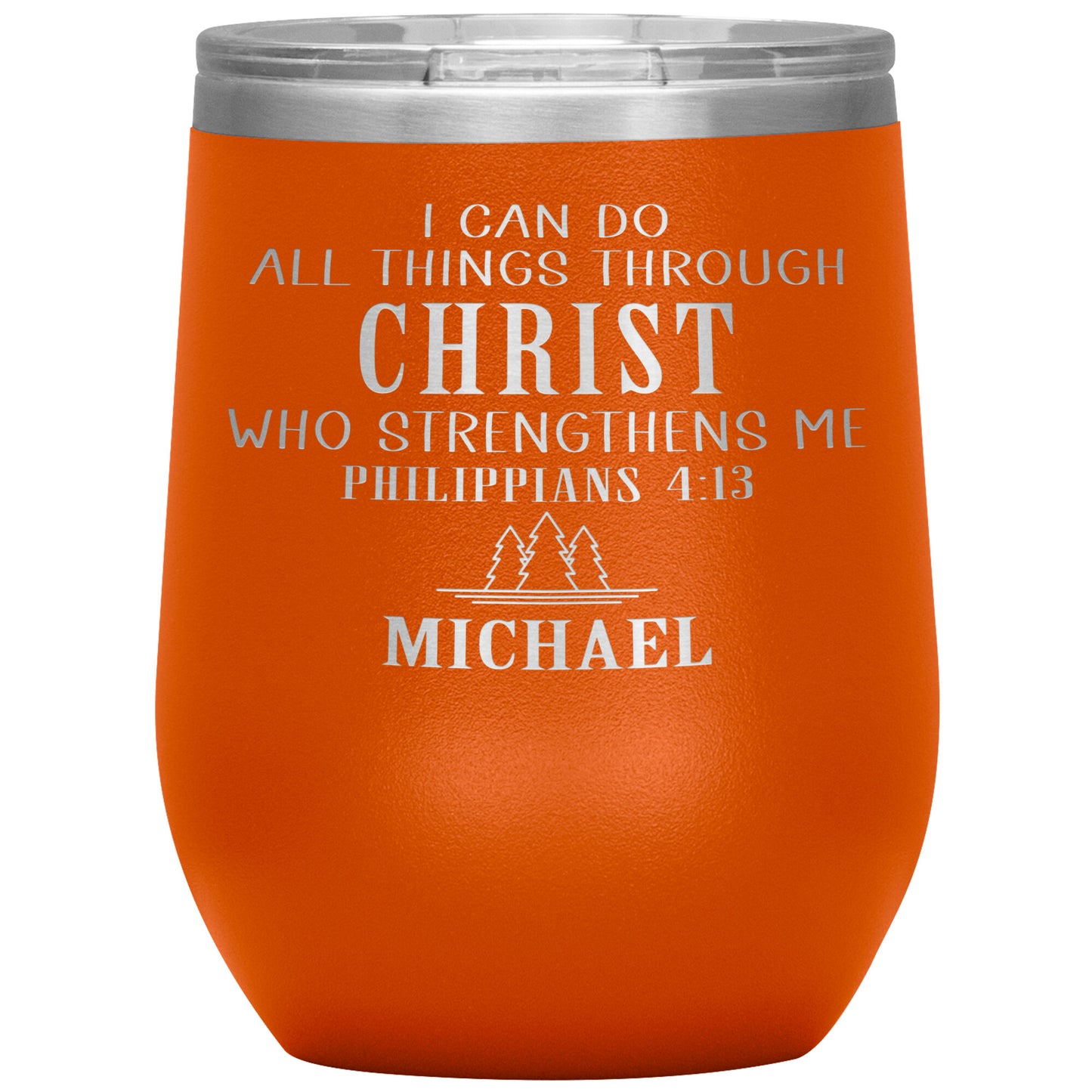 I Can Do All Things Through Christ Tumbler