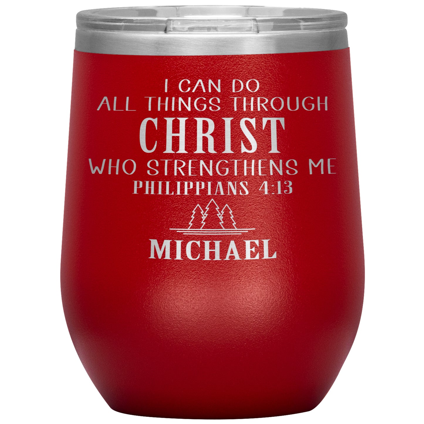 I Can Do All Things Through Christ Tumbler