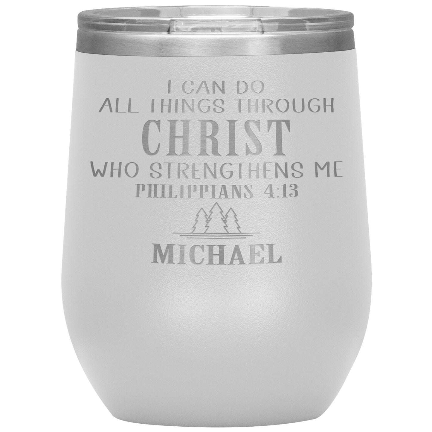 I Can Do All Things Through Christ Tumbler