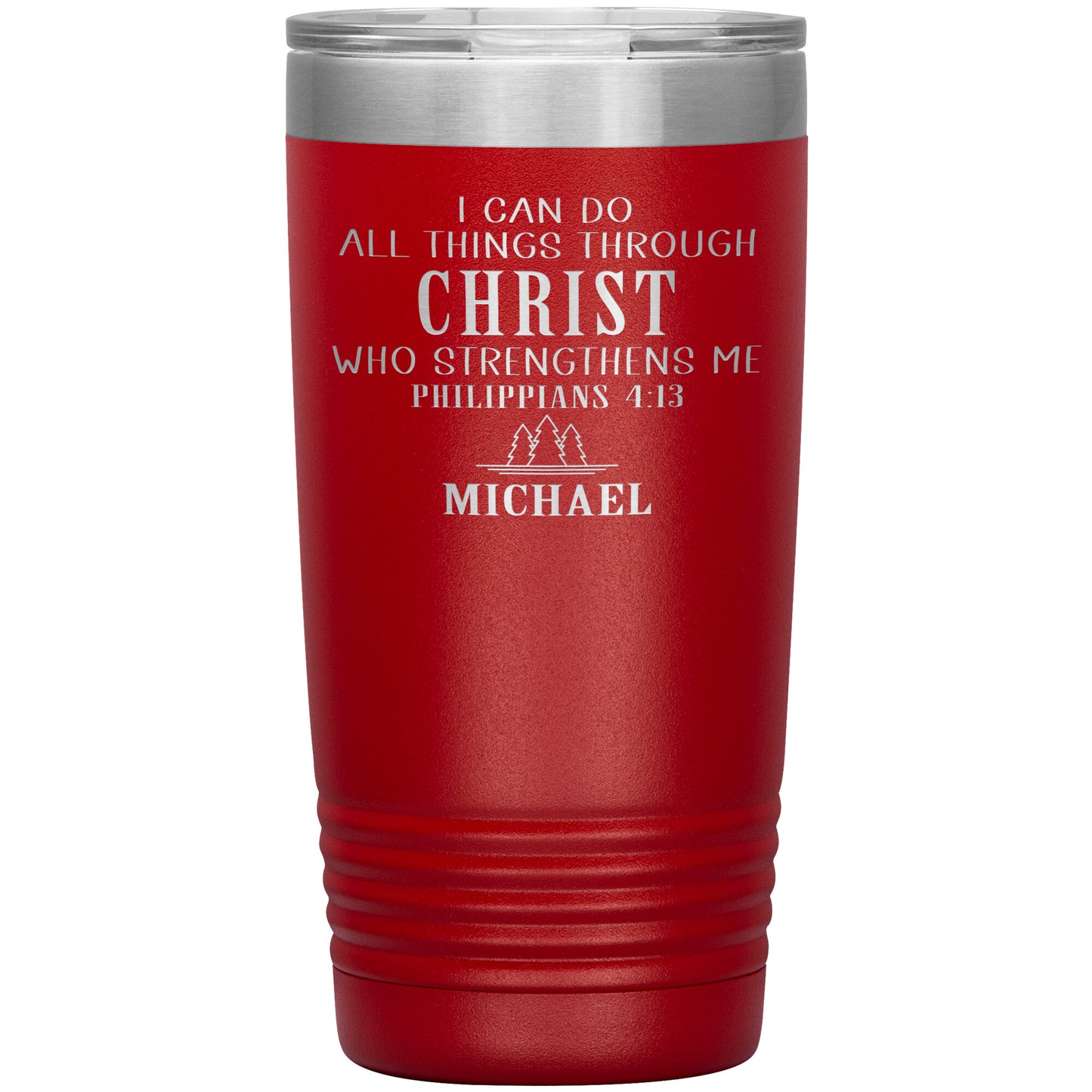 I Can Do All Things Through Christ Tumbler