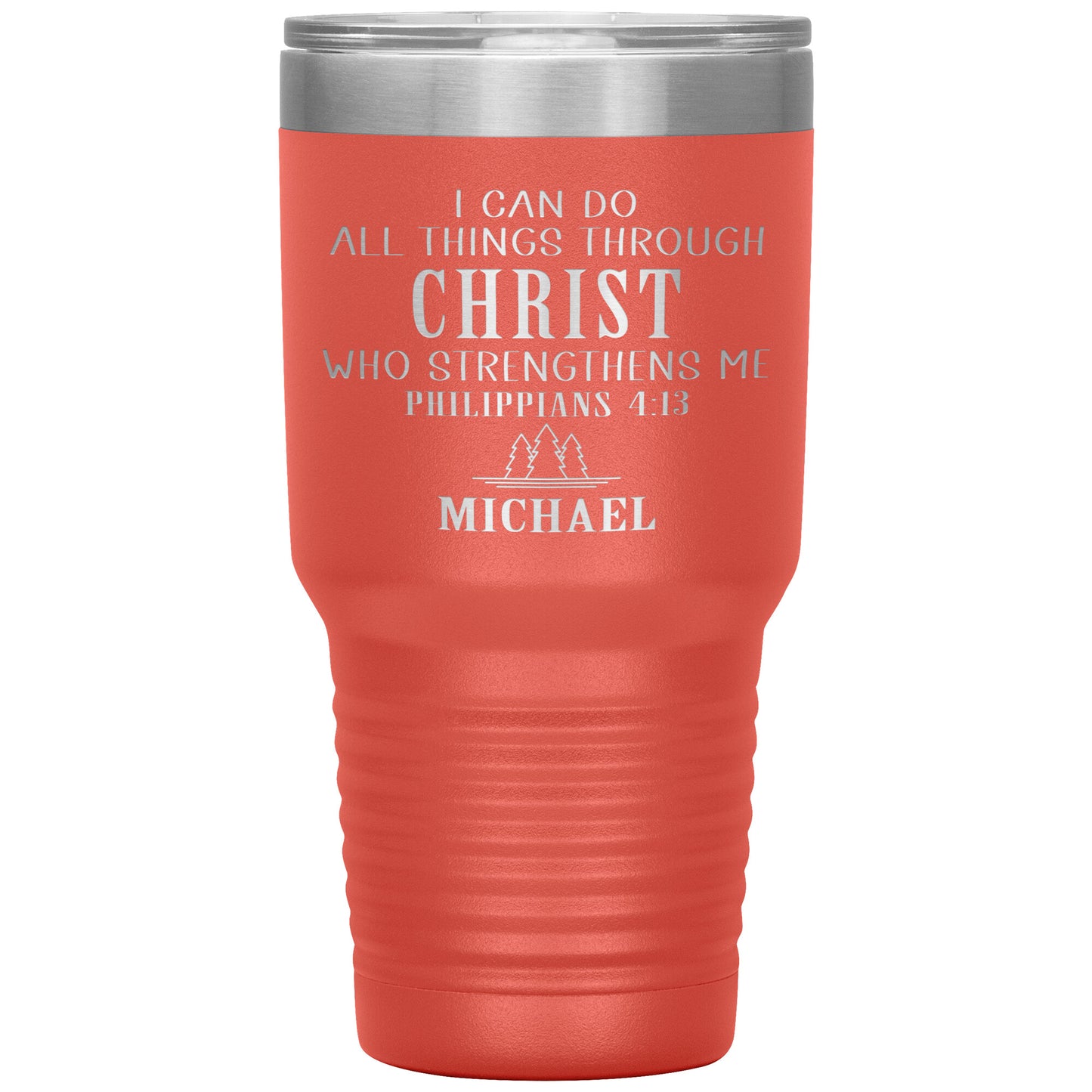 I Can Do All Things Through Christ Tumbler