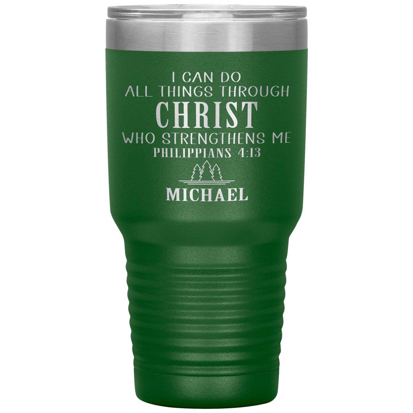 I Can Do All Things Through Christ Tumbler
