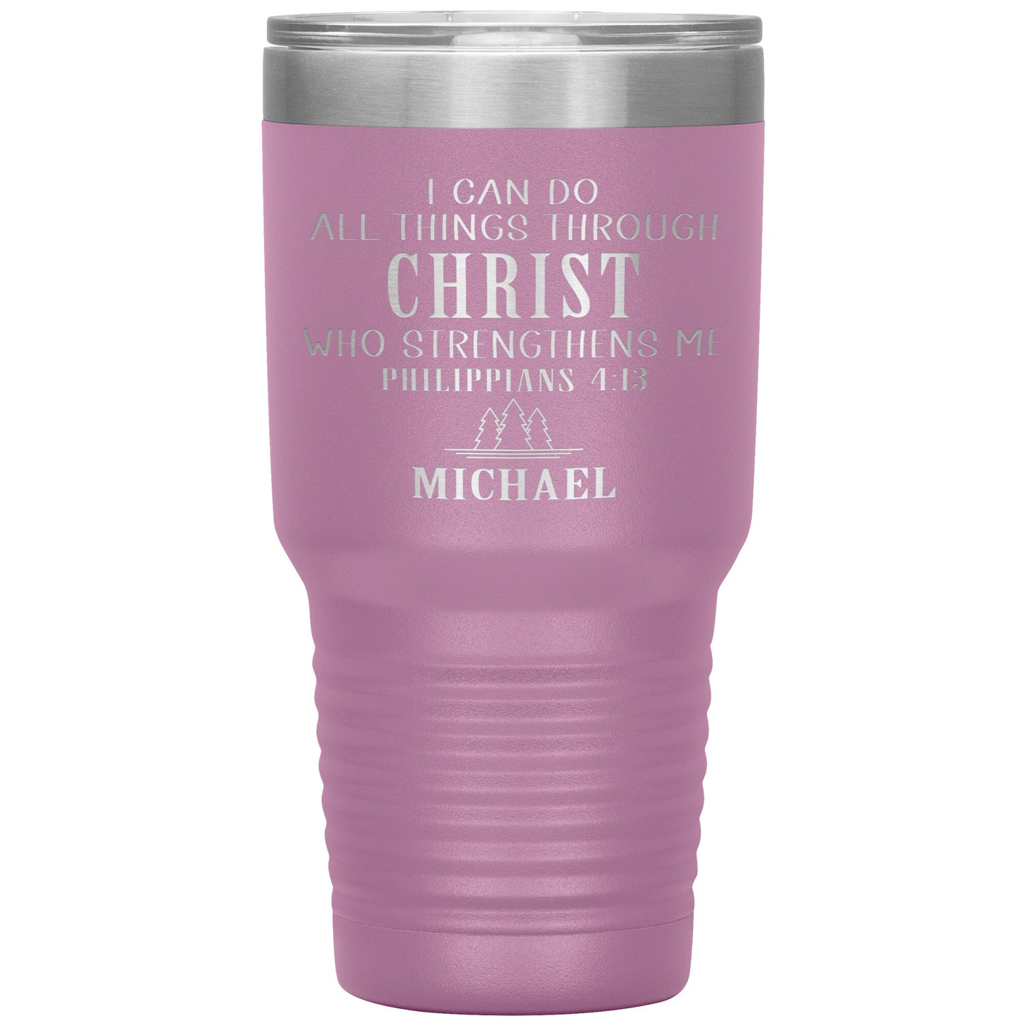 I Can Do All Things Through Christ Tumbler