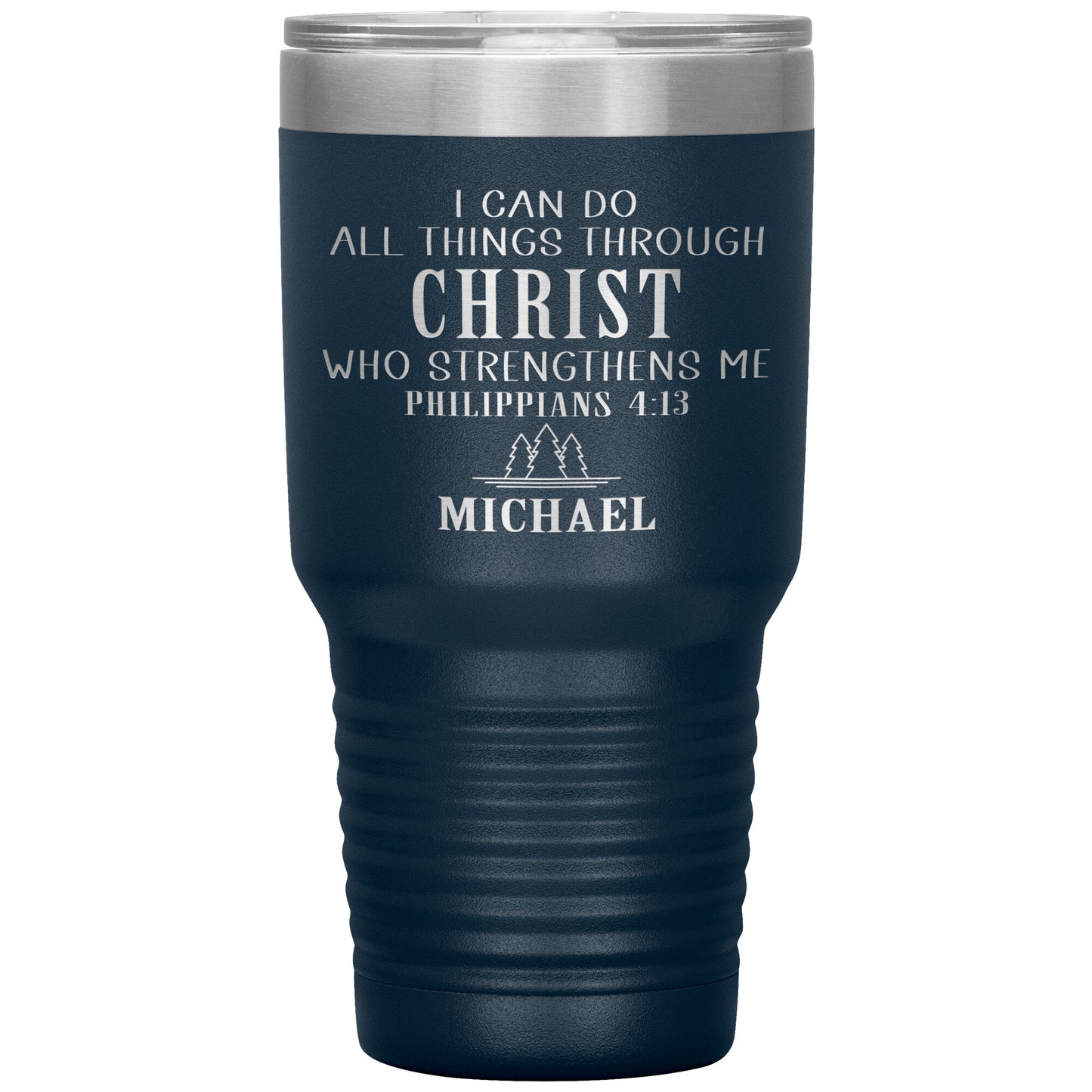 I Can Do All Things Through Christ Tumbler