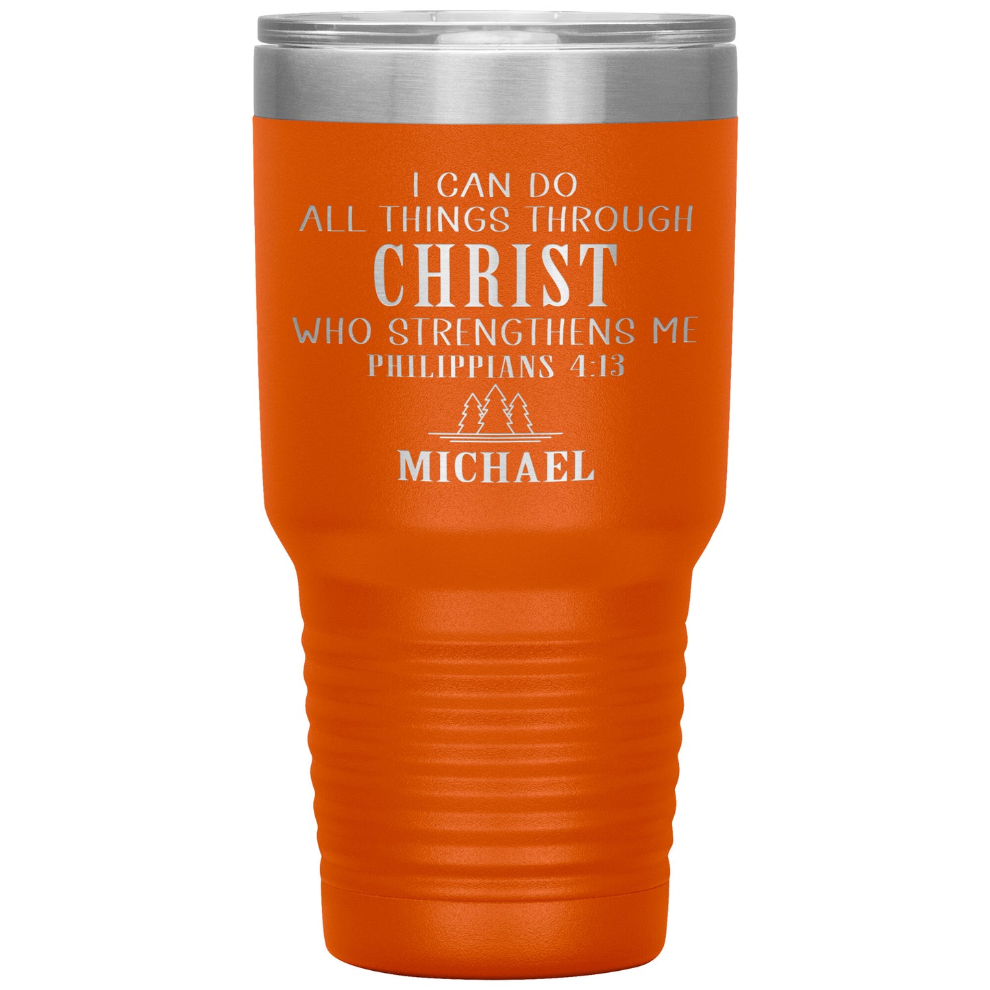 I Can Do All Things Through Christ Tumbler