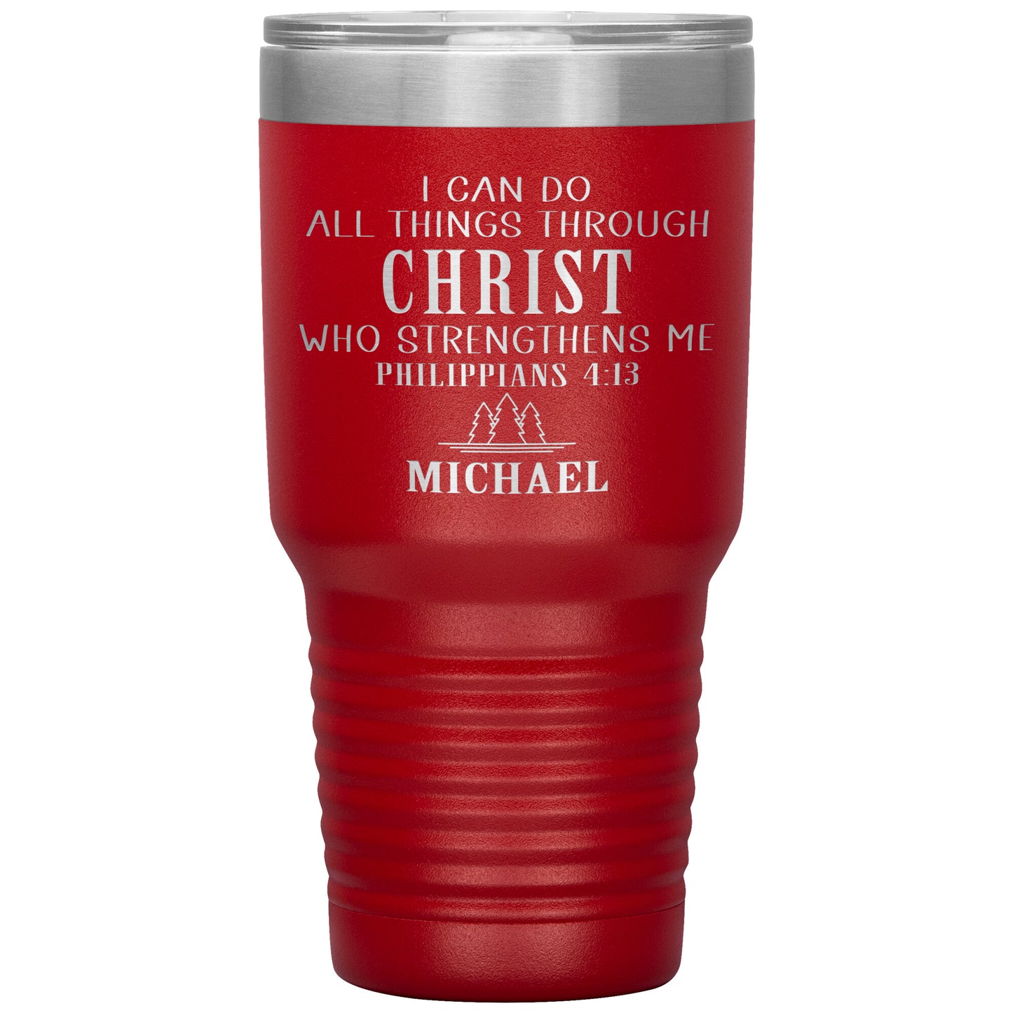 I Can Do All Things Through Christ Tumbler