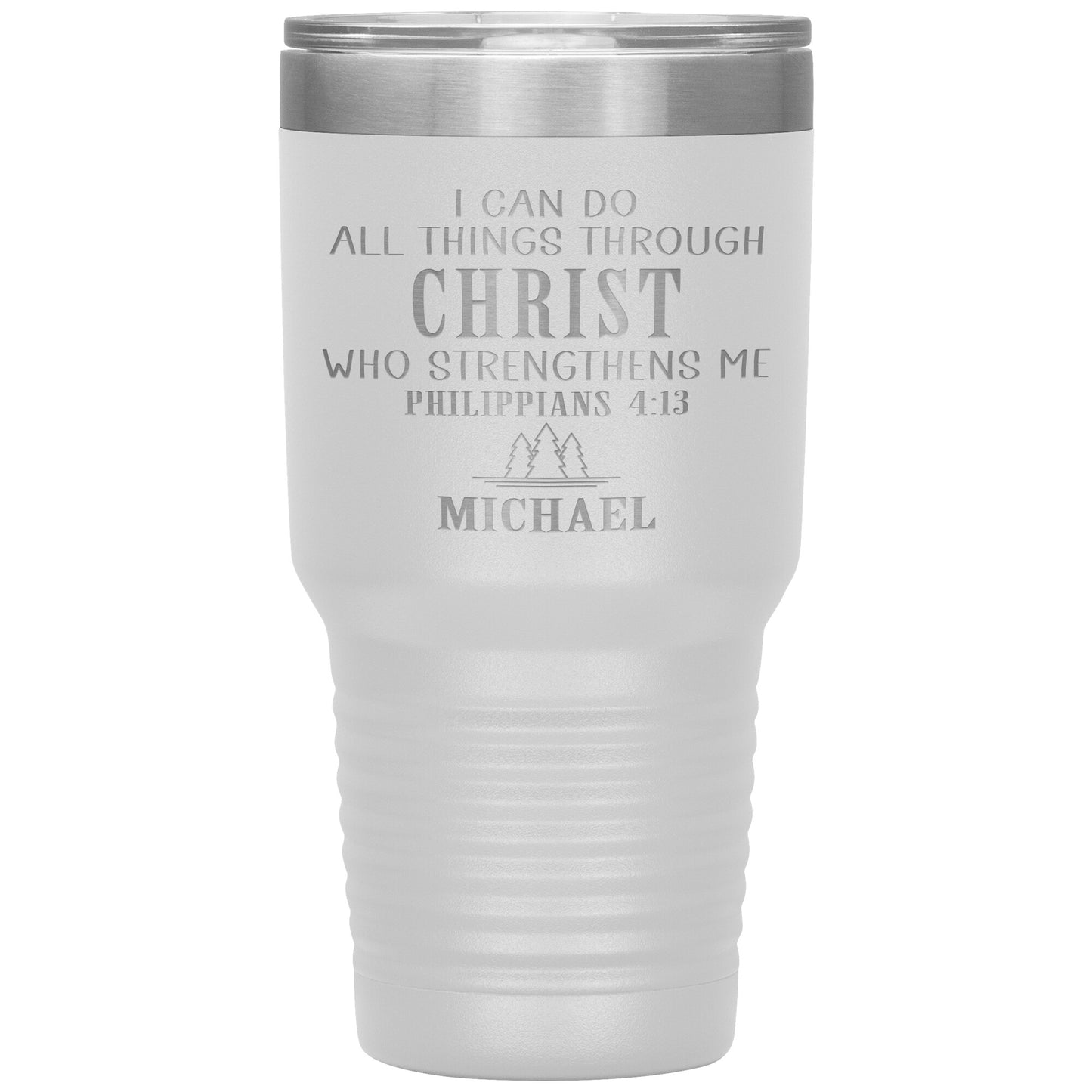 I Can Do All Things Through Christ Tumbler