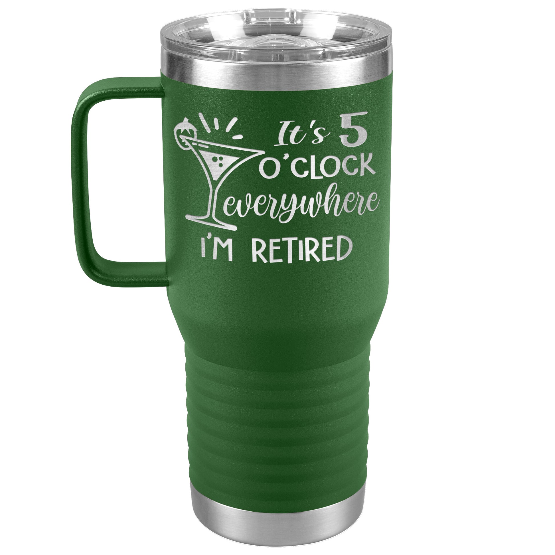 It's 5 O'clock Everywhere I'm Retired Tumbler