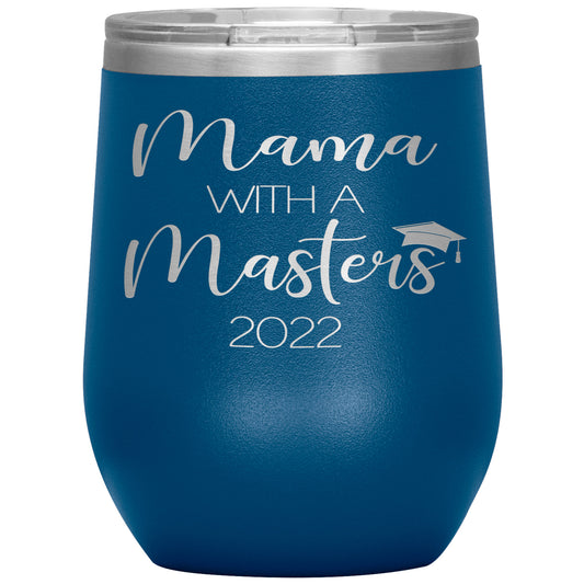 Mama with a Masters Tumbler
