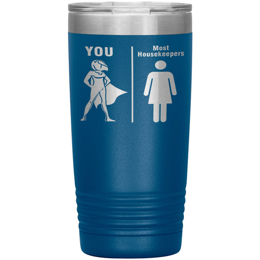 Most Housekeepers Women Tumbler