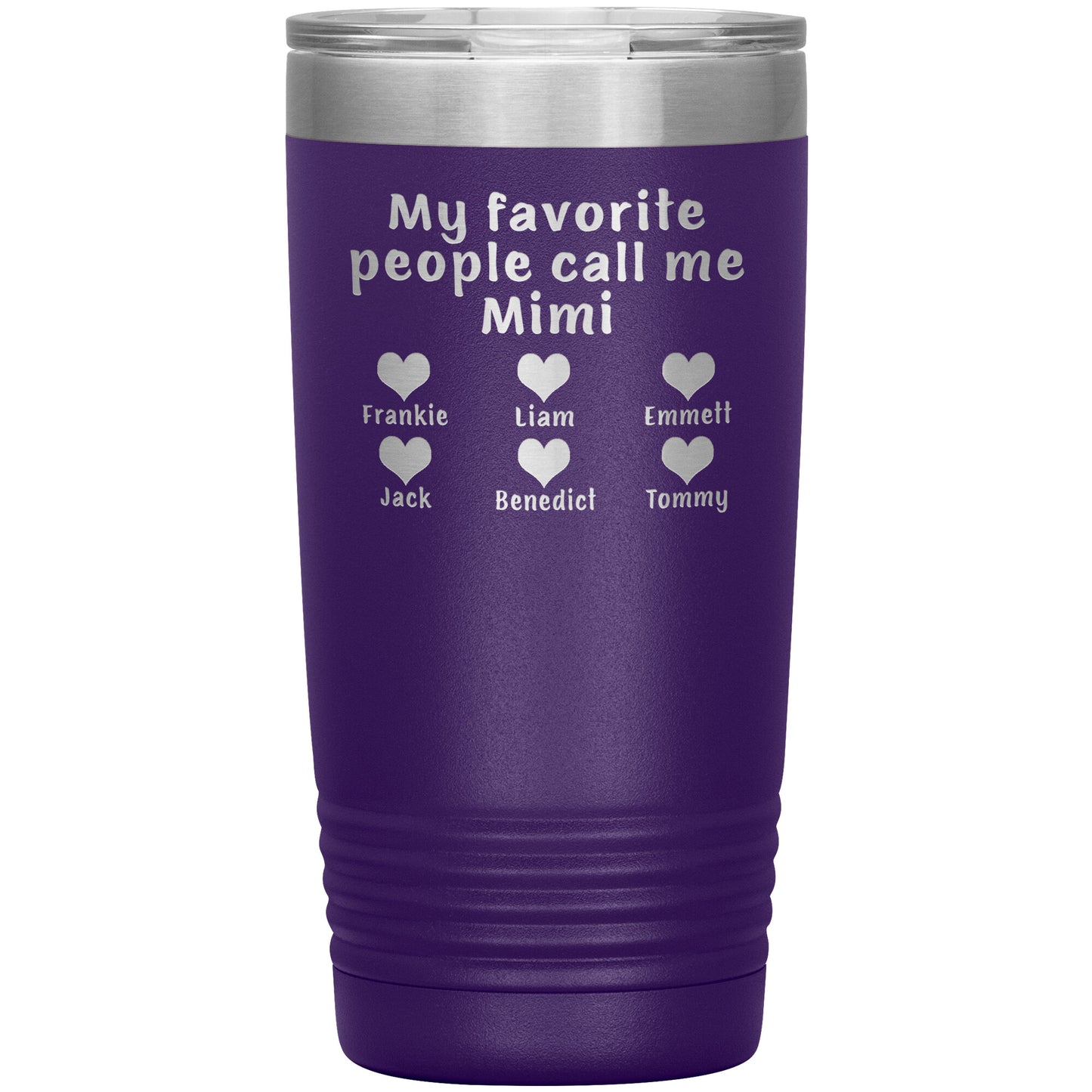 My Favorite People Call Me Mimi Tumbler