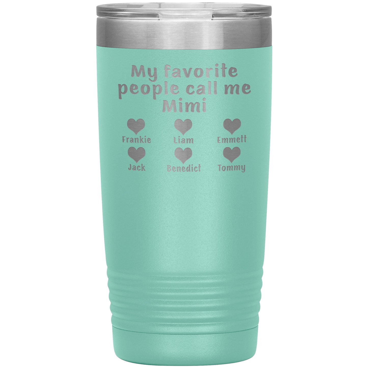 My Favorite People Call Me Mimi Tumbler