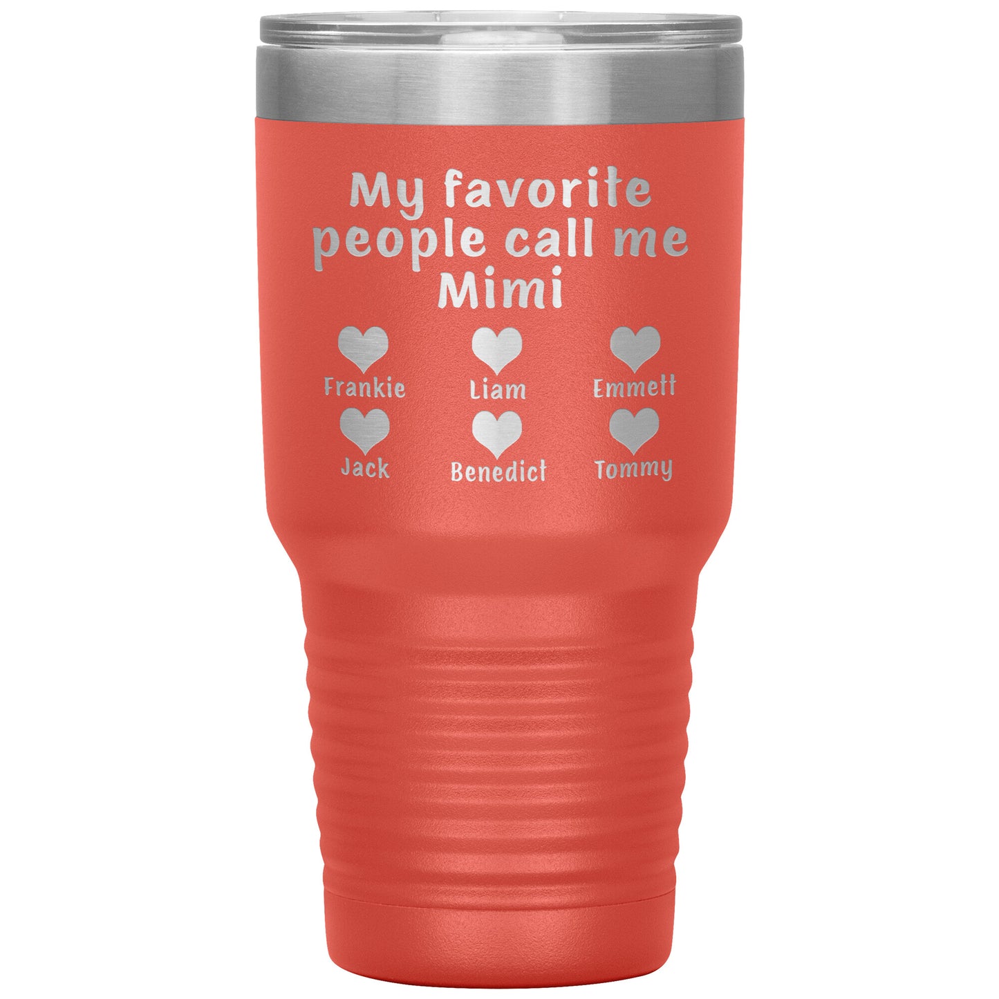 My Favorite People Call Me Mimi Tumbler