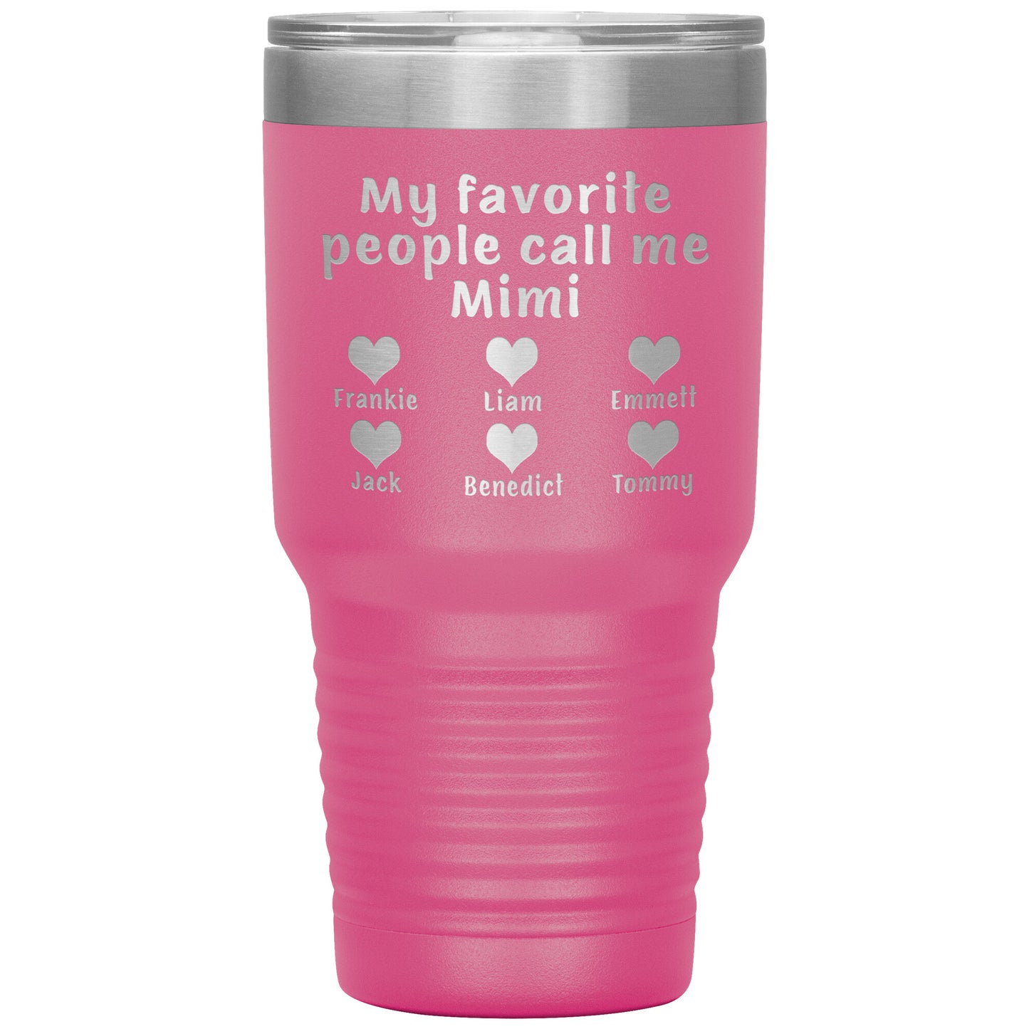My Favorite People Call Me Mimi Tumbler