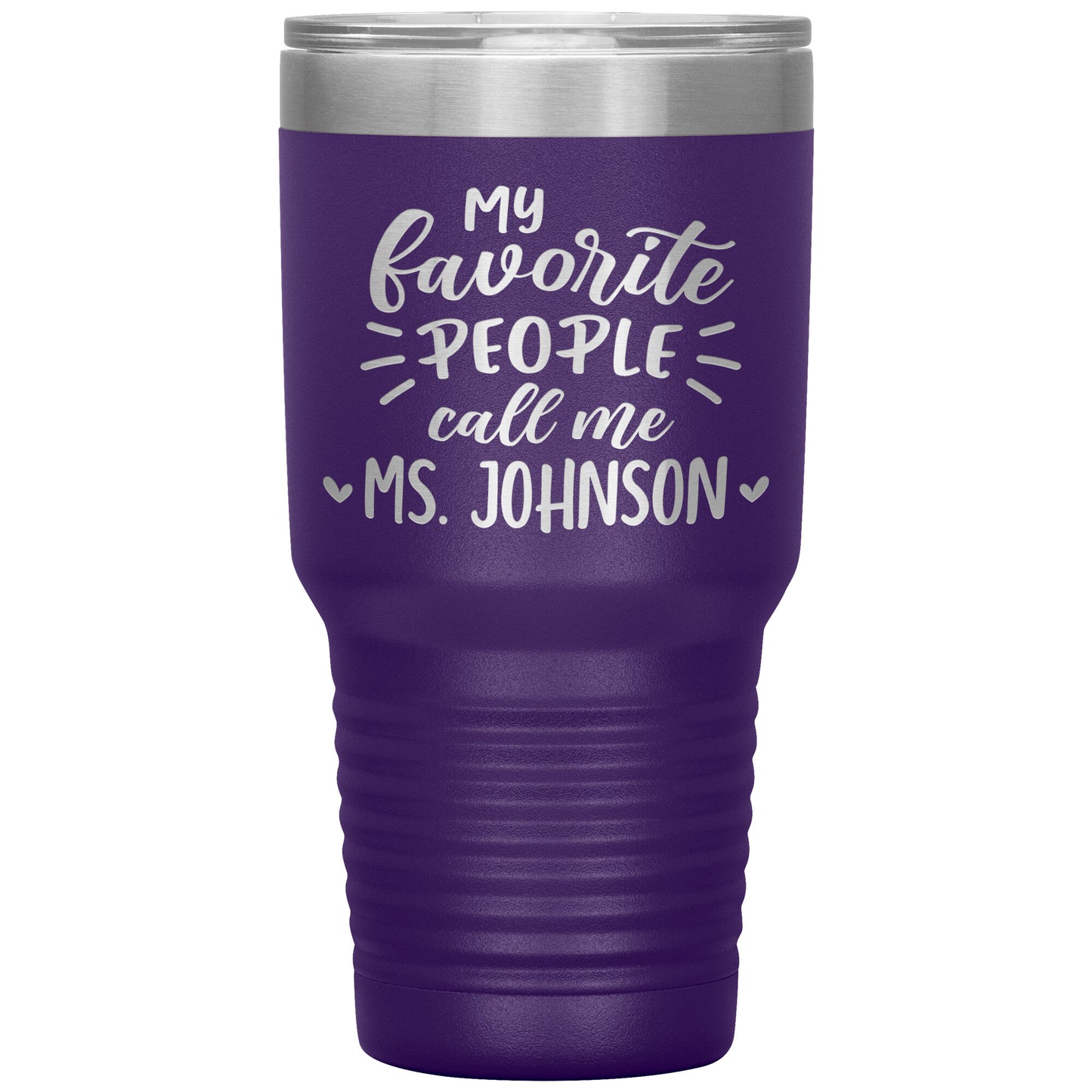 My Favorite People Call Me Teacher Tumbler