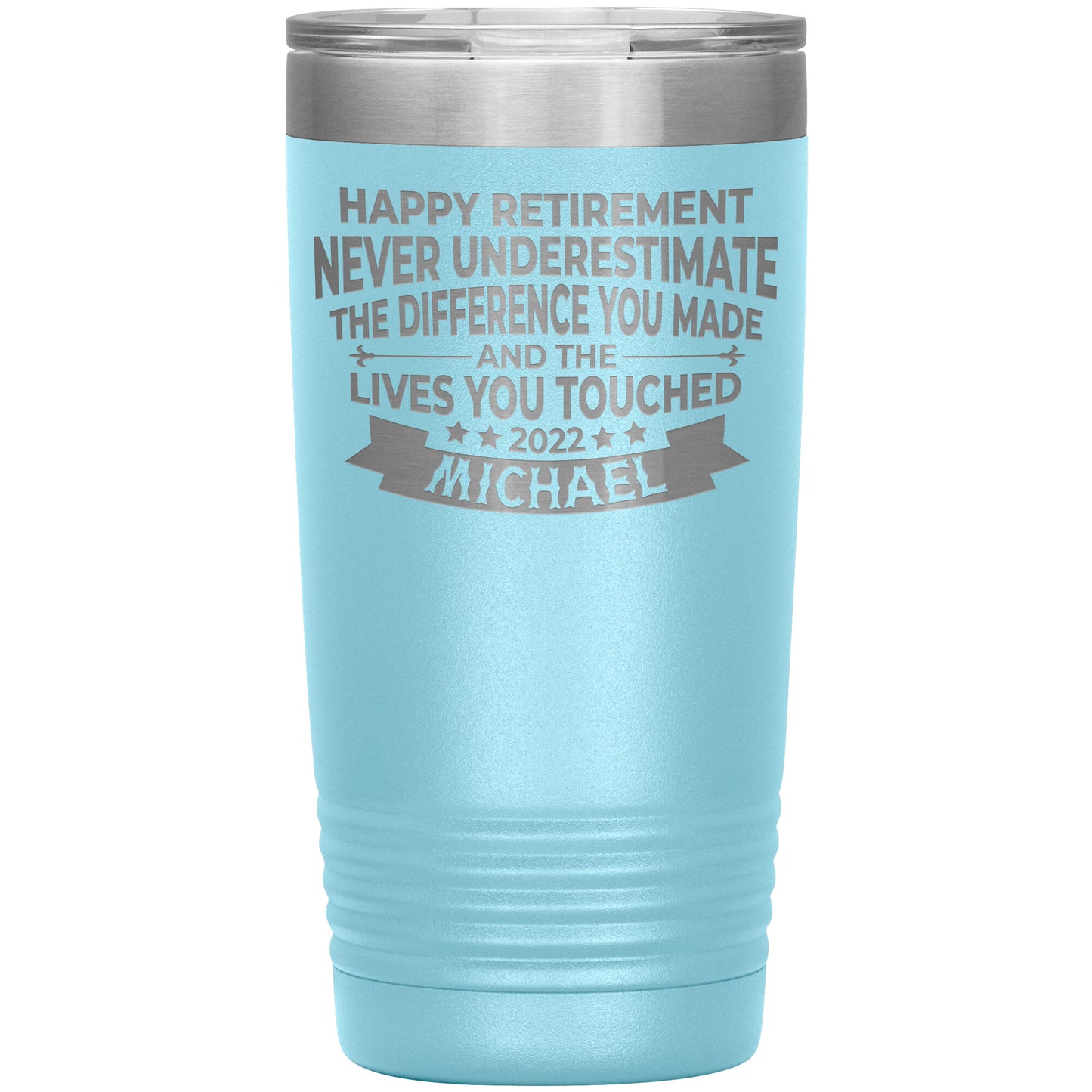 Never Underestimate The Difference You Made Tumbler