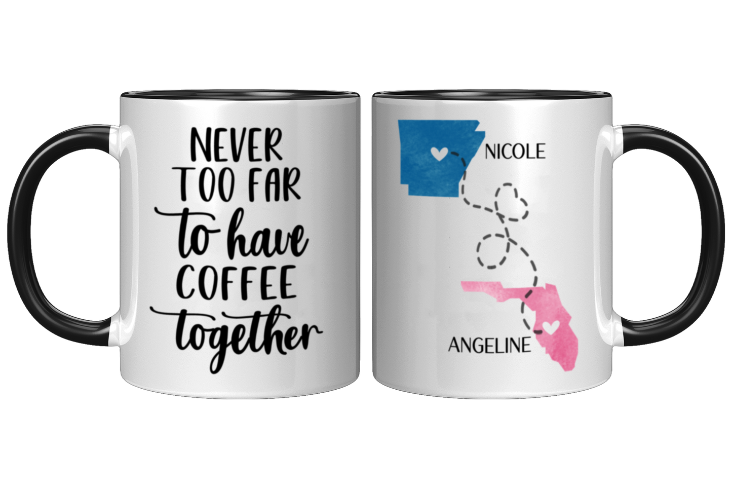 Never Too Far To Have Coffee Together Mug