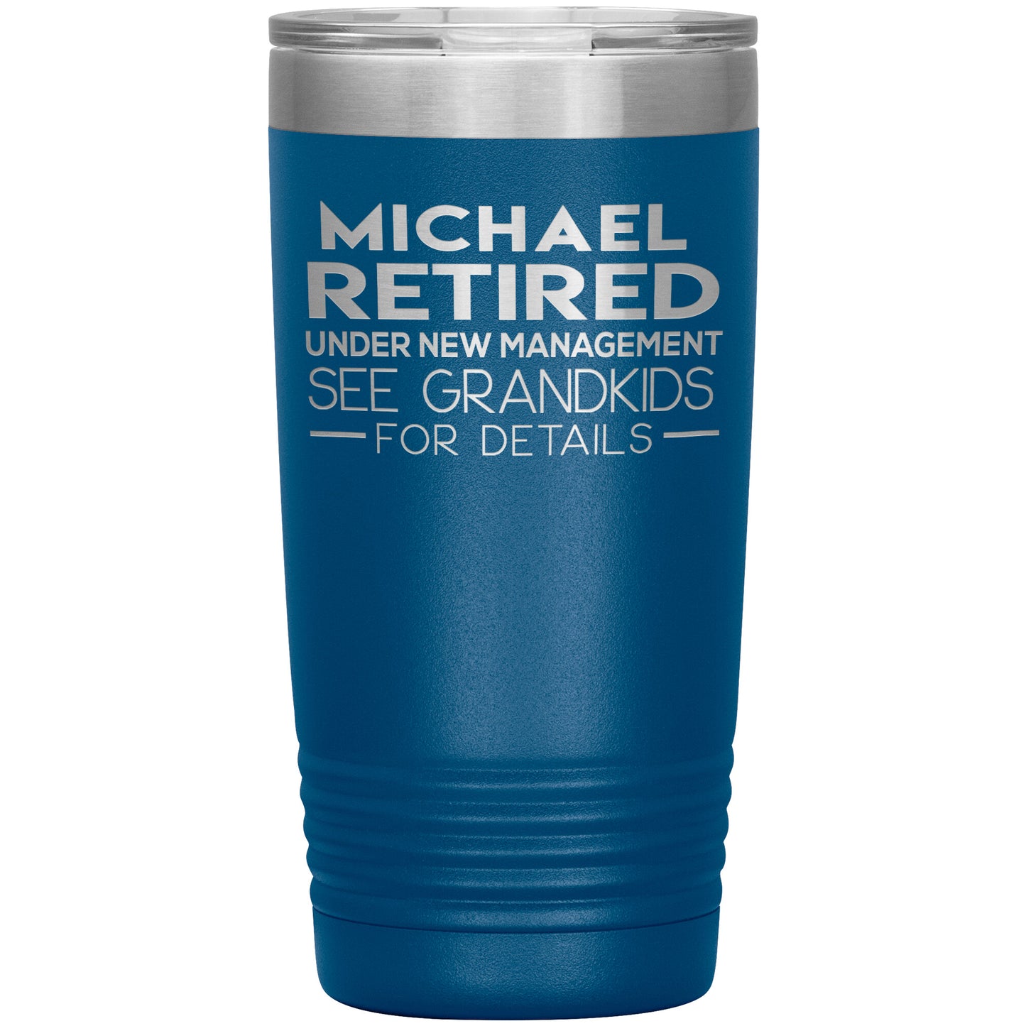 Retired under New Management Tumbler