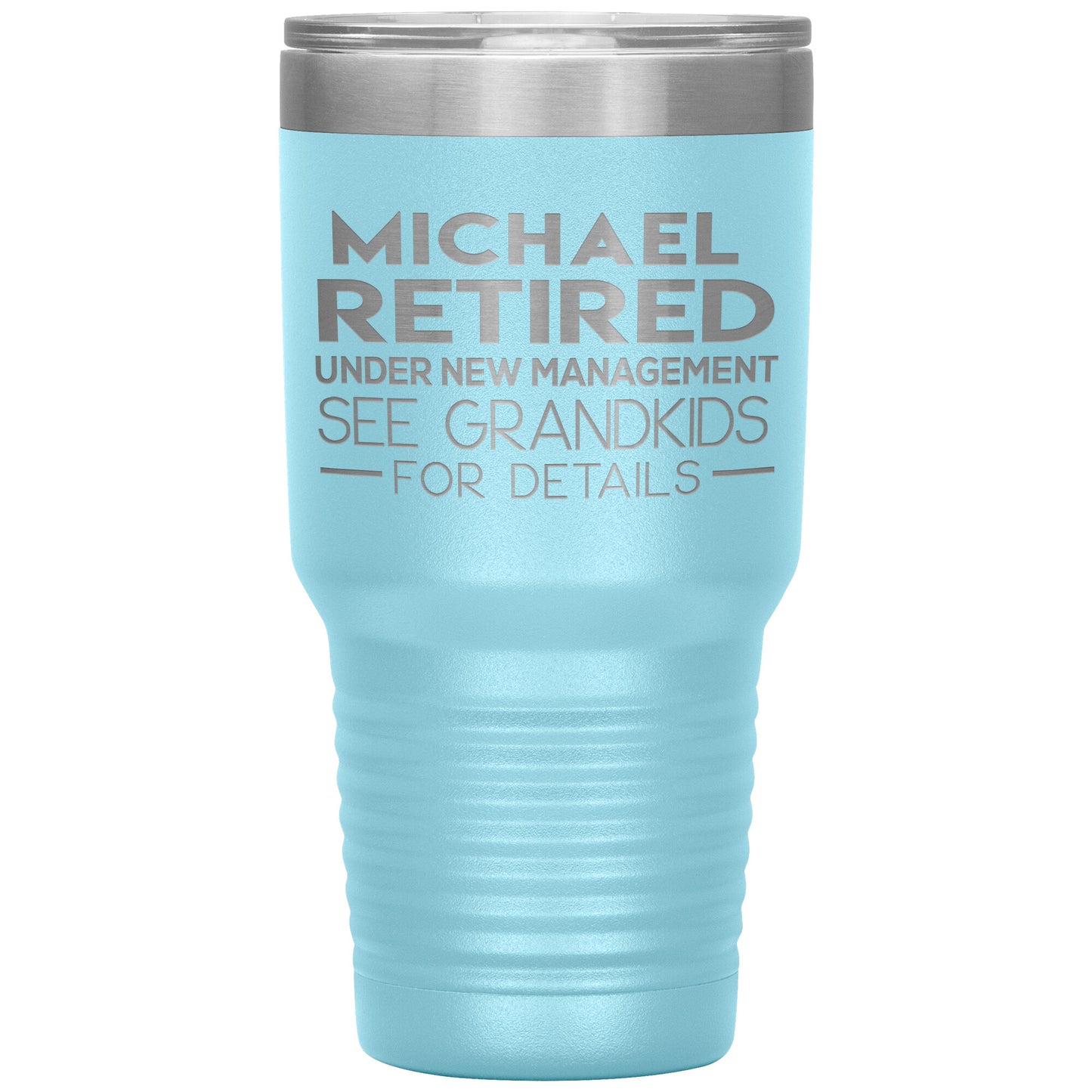 Retired under New Management Tumbler