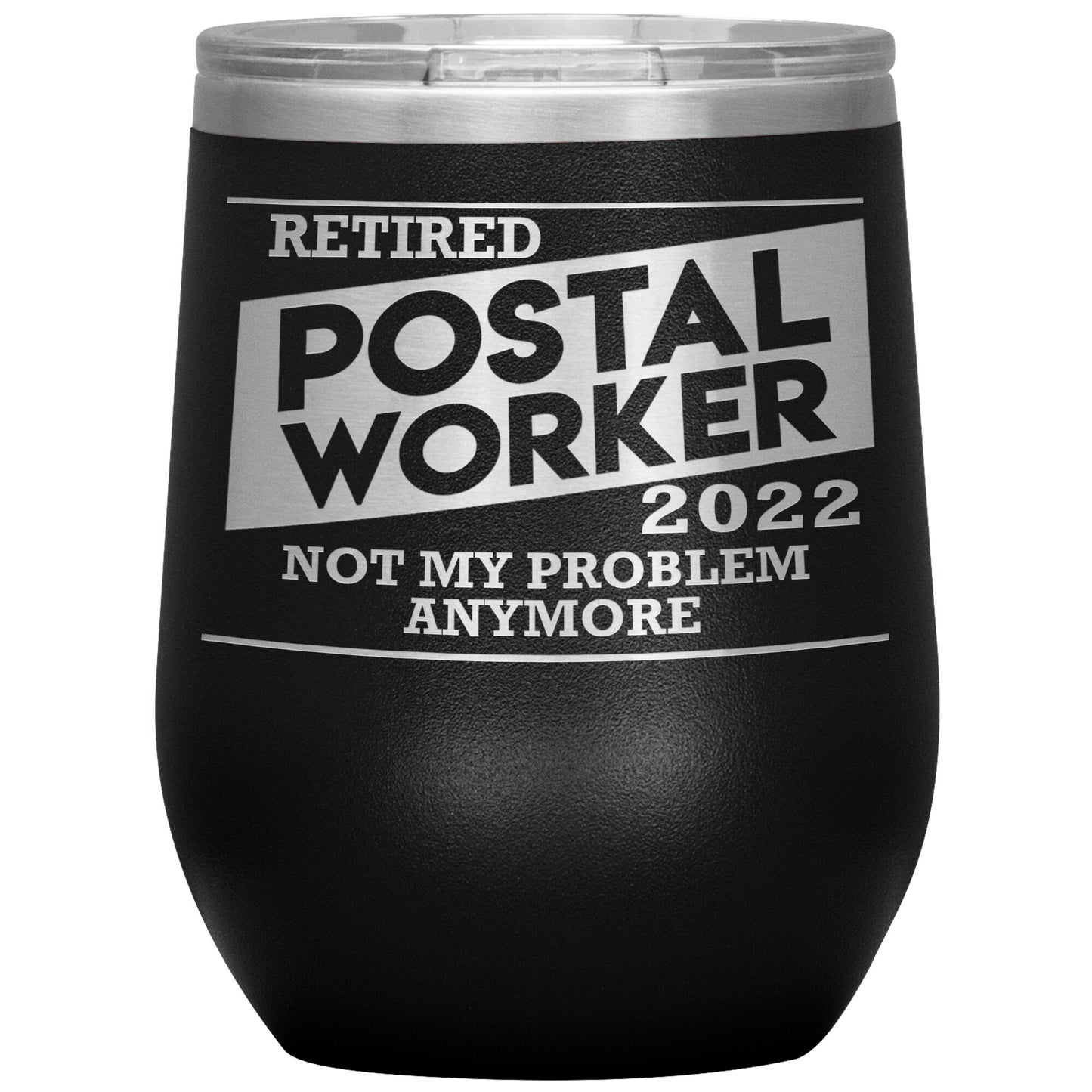 Retired Postal Worker 2022 Tumbler