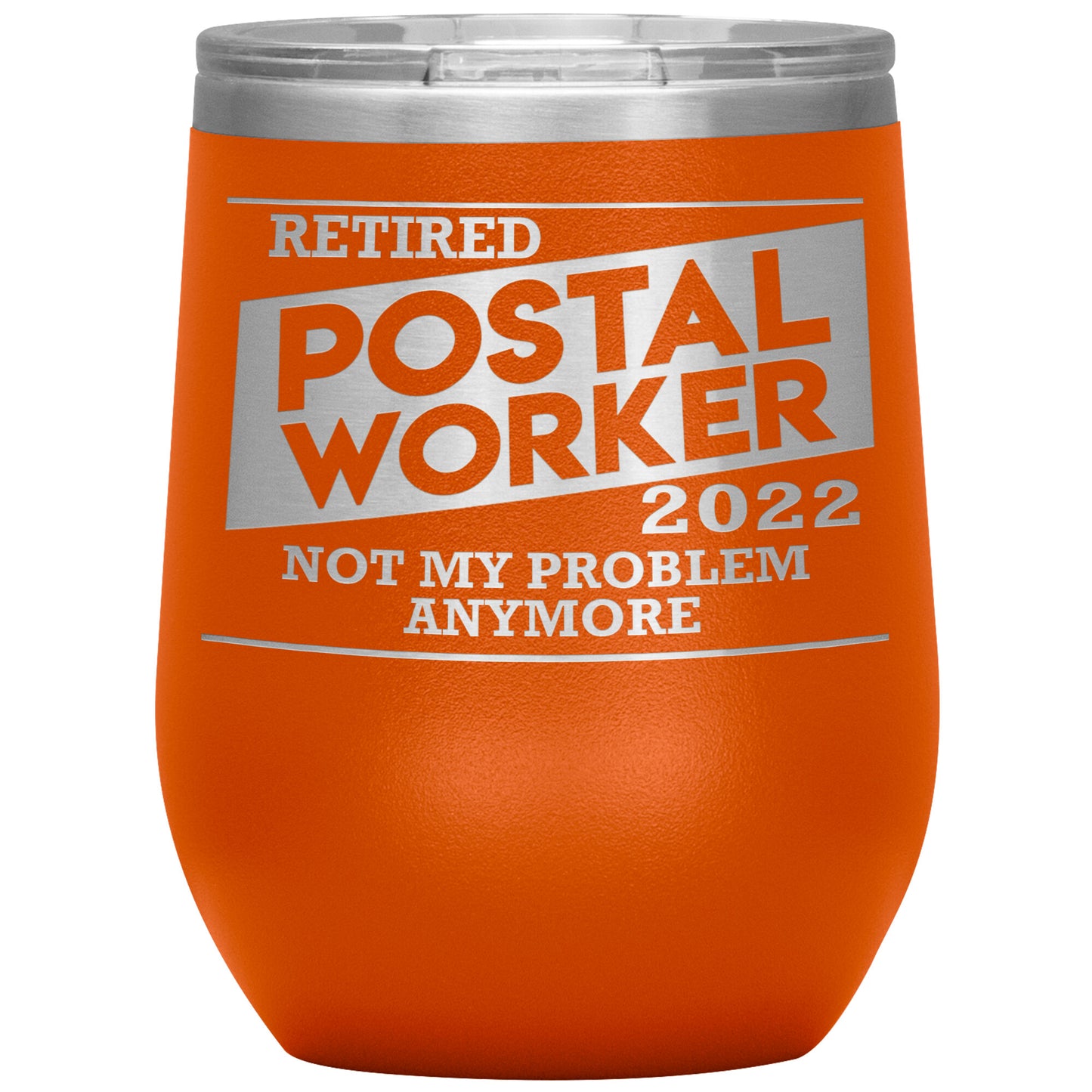 Retired Postal Worker 2022 Tumbler