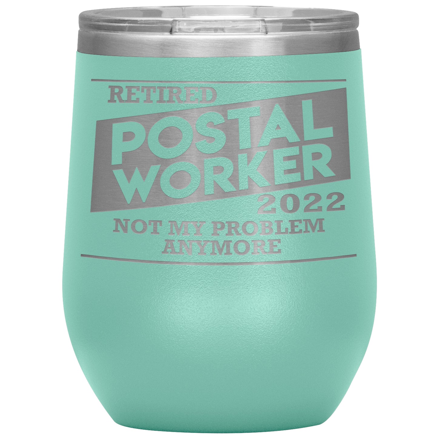 Retired Postal Worker 2022 Tumbler