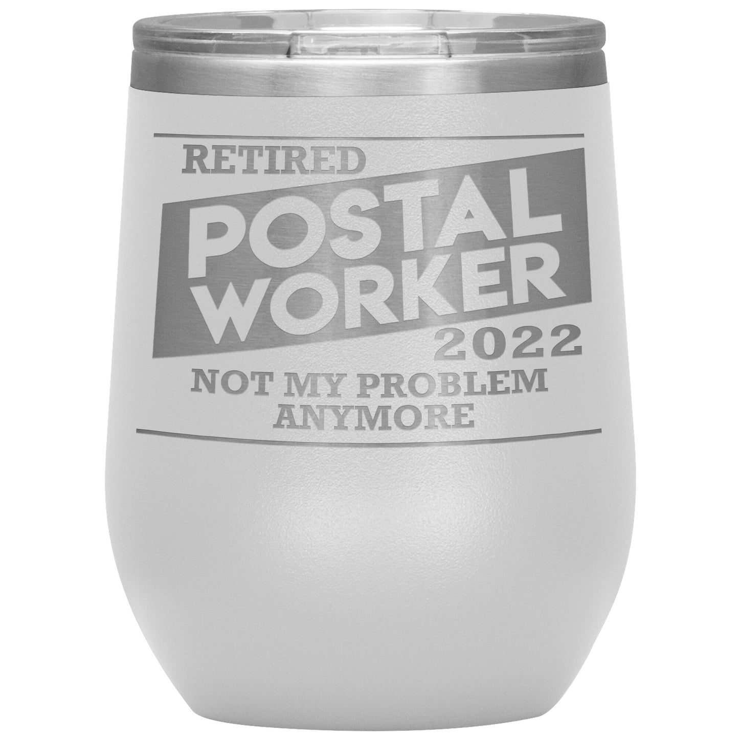 Retired Postal Worker 2022 Tumbler