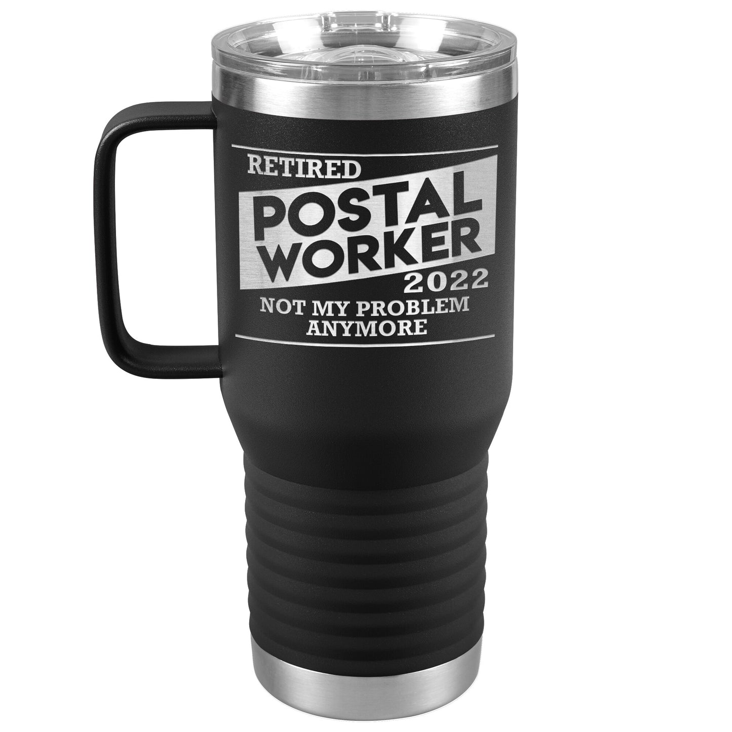 Retired Postal Worker 2022 Tumbler