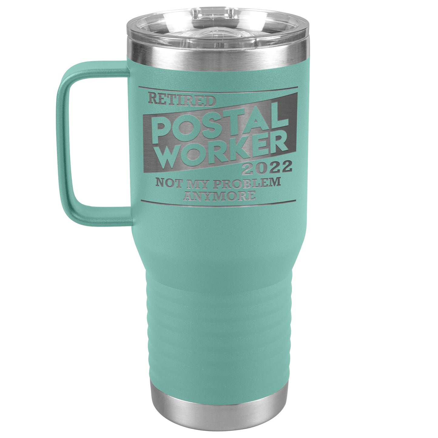 Retired Postal Worker 2022 Tumbler