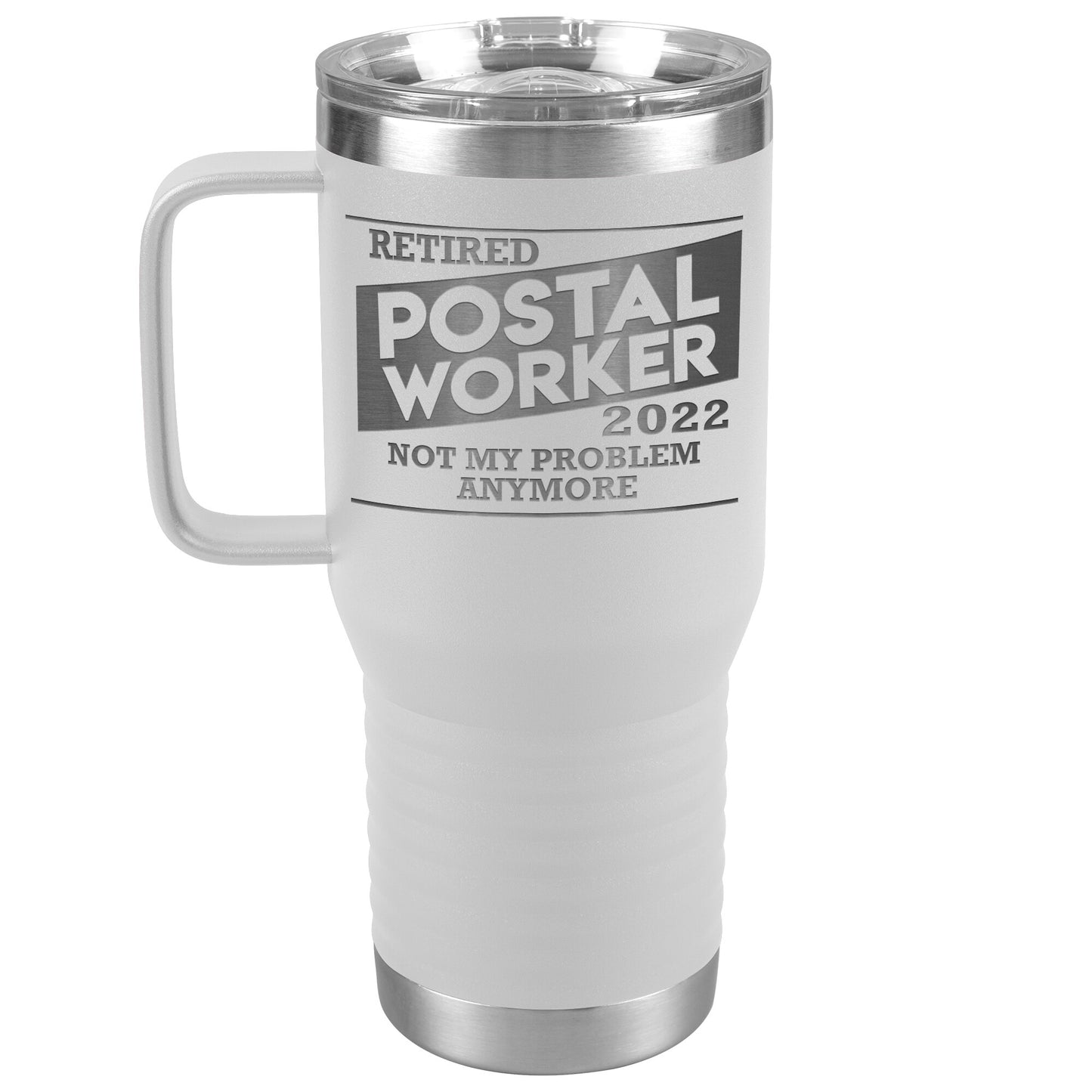 Retired Postal Worker 2022 Tumbler