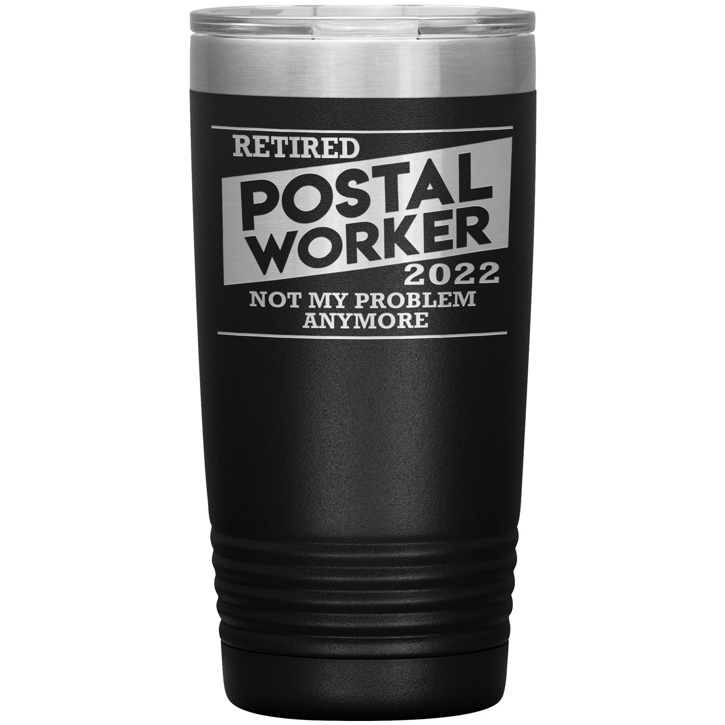 Retired Postal Worker 2022 Tumbler