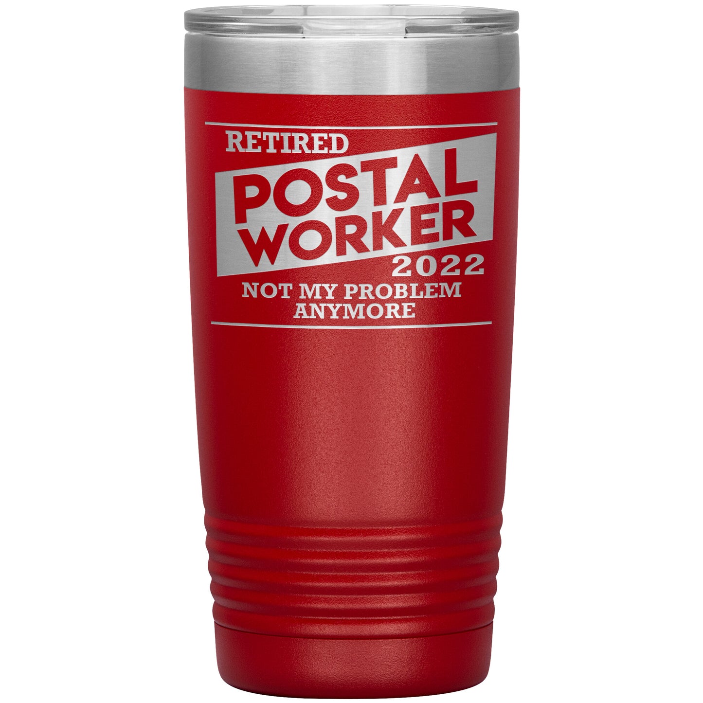 Retired Postal Worker 2022 Tumbler