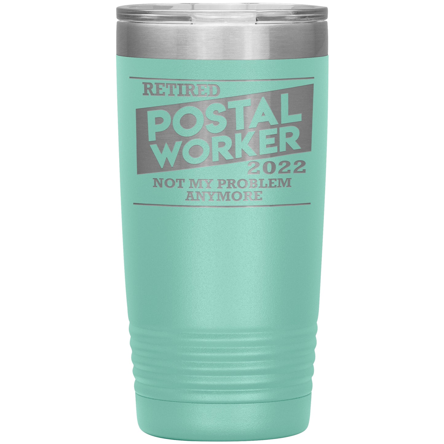 Retired Postal Worker 2022 Tumbler