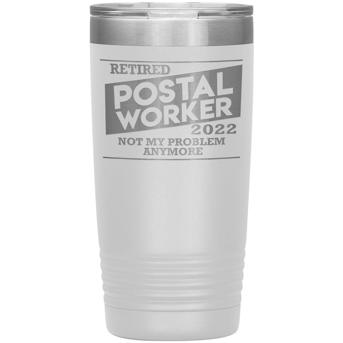 Retired Postal Worker 2022 Tumbler