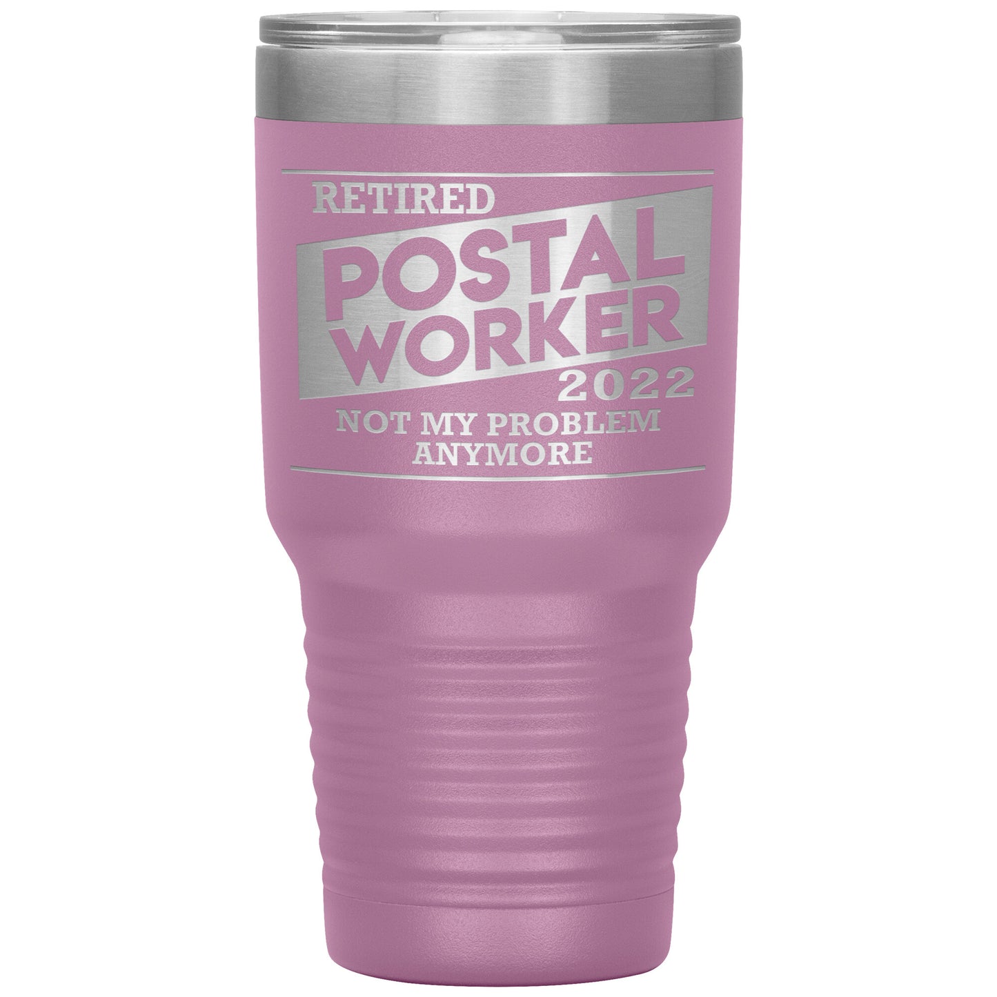 Retired Postal Worker 2022 Tumbler