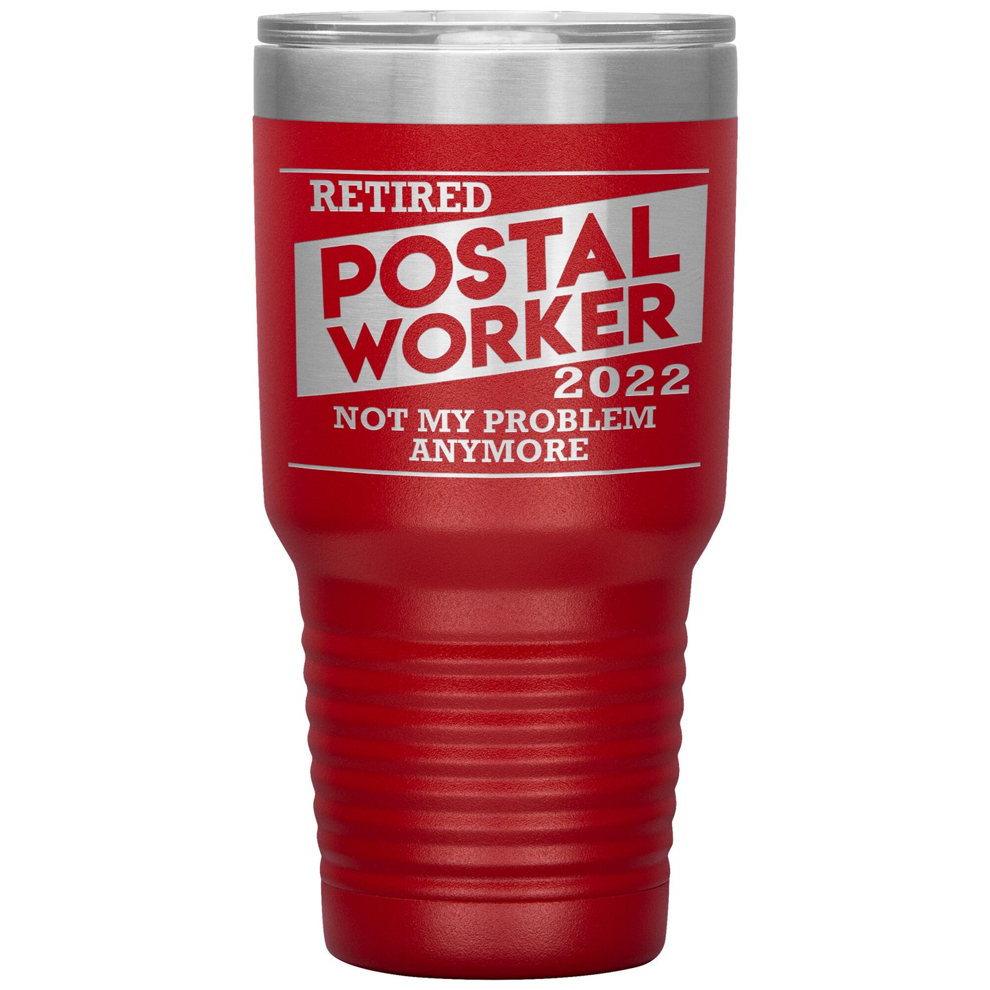 Retired Postal Worker 2022 Tumbler