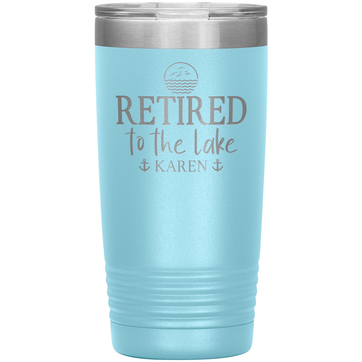 Retired to the Lake Name Tumbler