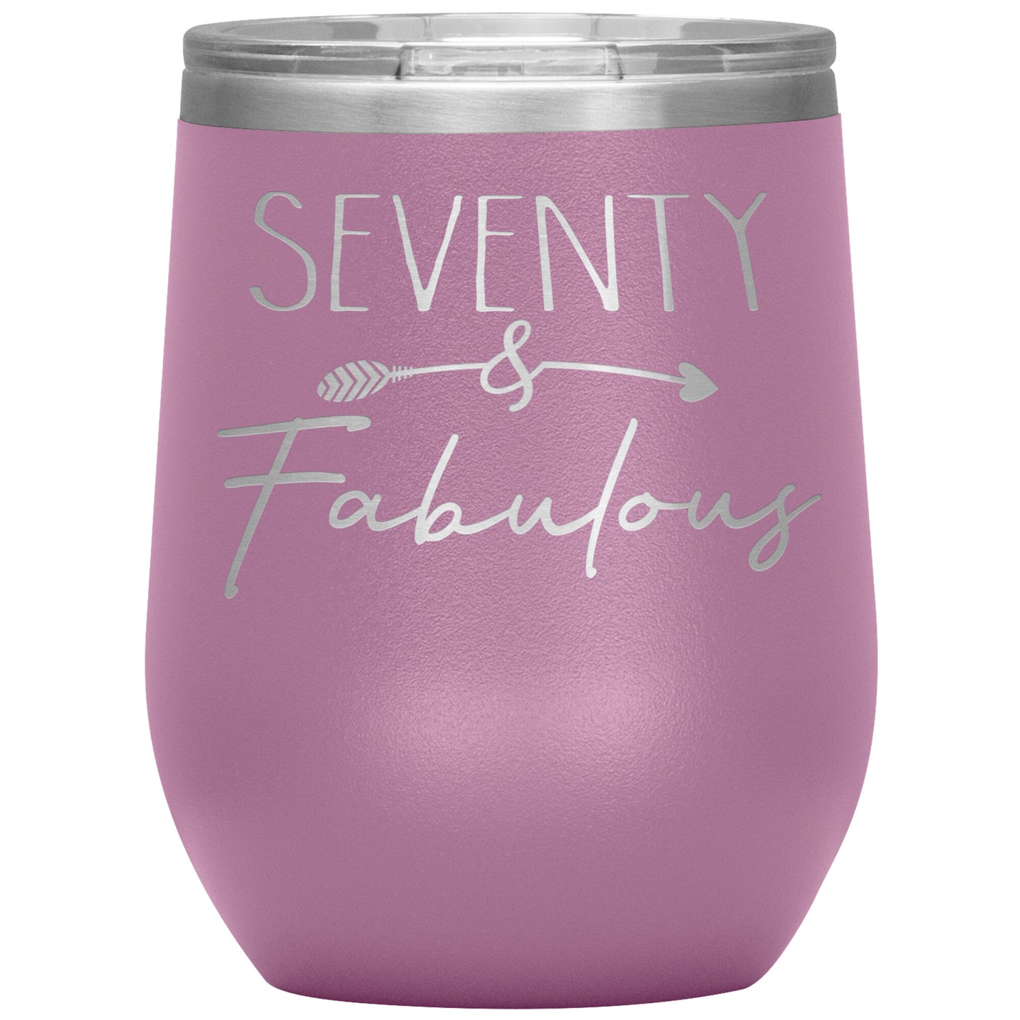 Seventy and Fabulous Tumbler