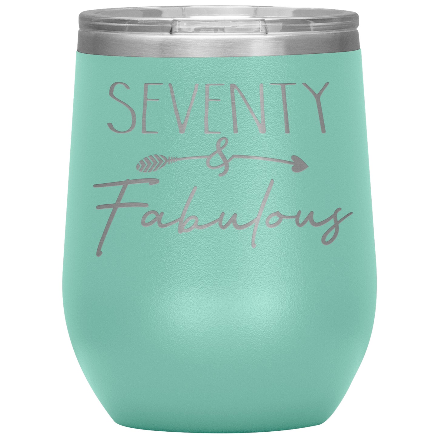 Seventy and Fabulous Tumbler