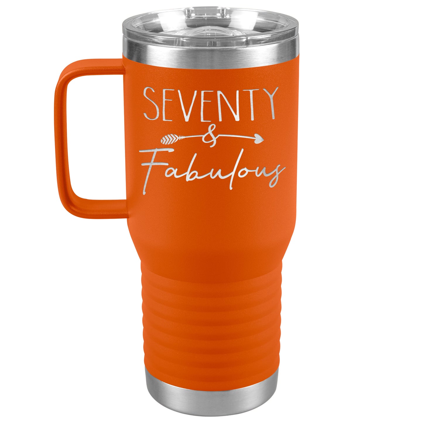 Seventy and Fabulous Tumbler