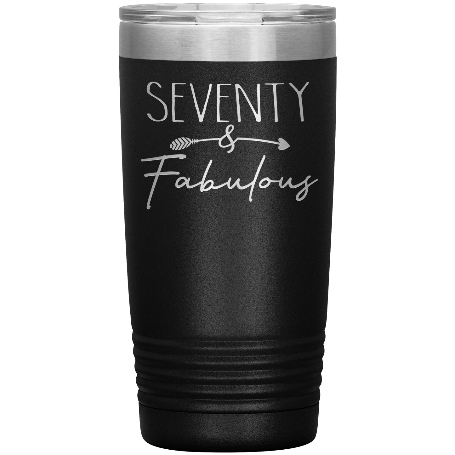 Seventy and Fabulous Tumbler