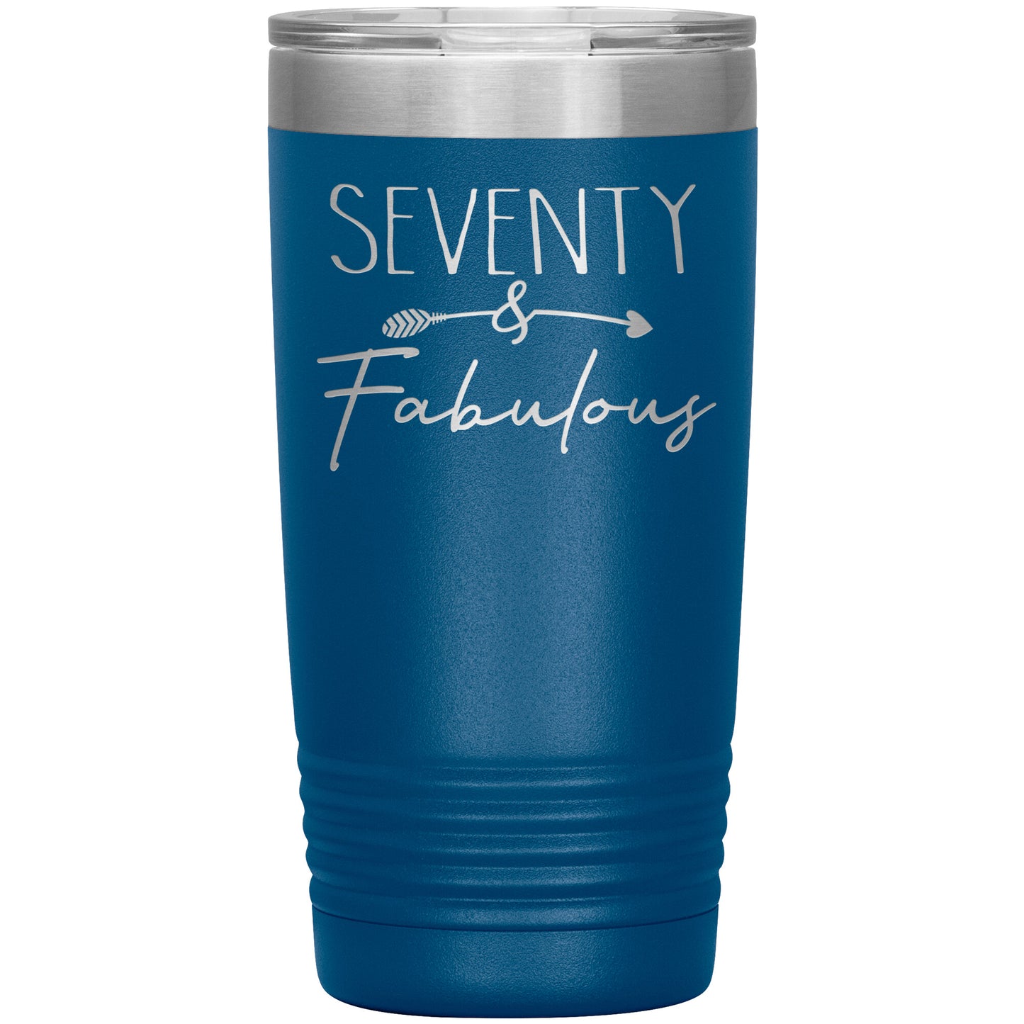 Seventy and Fabulous Tumbler