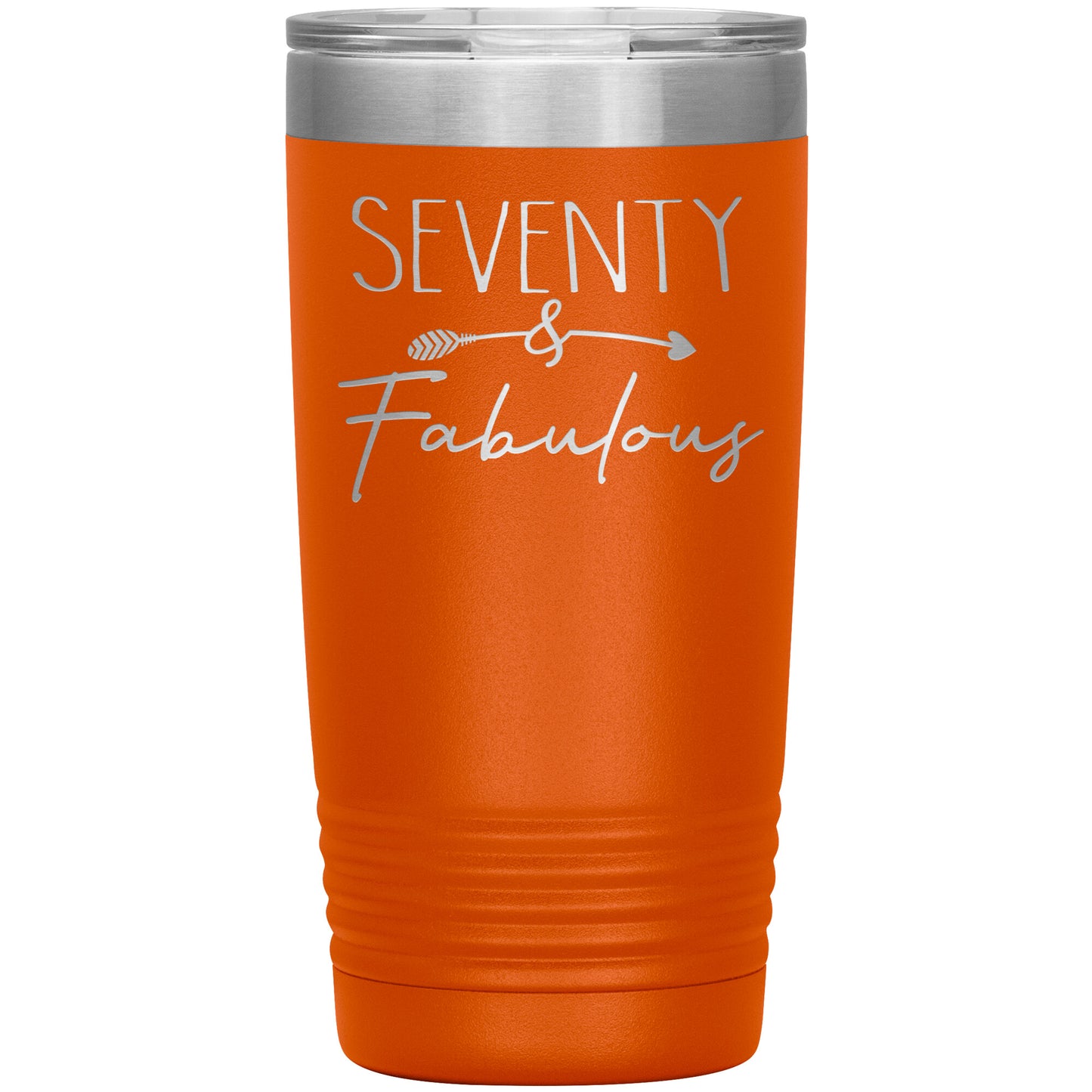 Seventy and Fabulous Tumbler